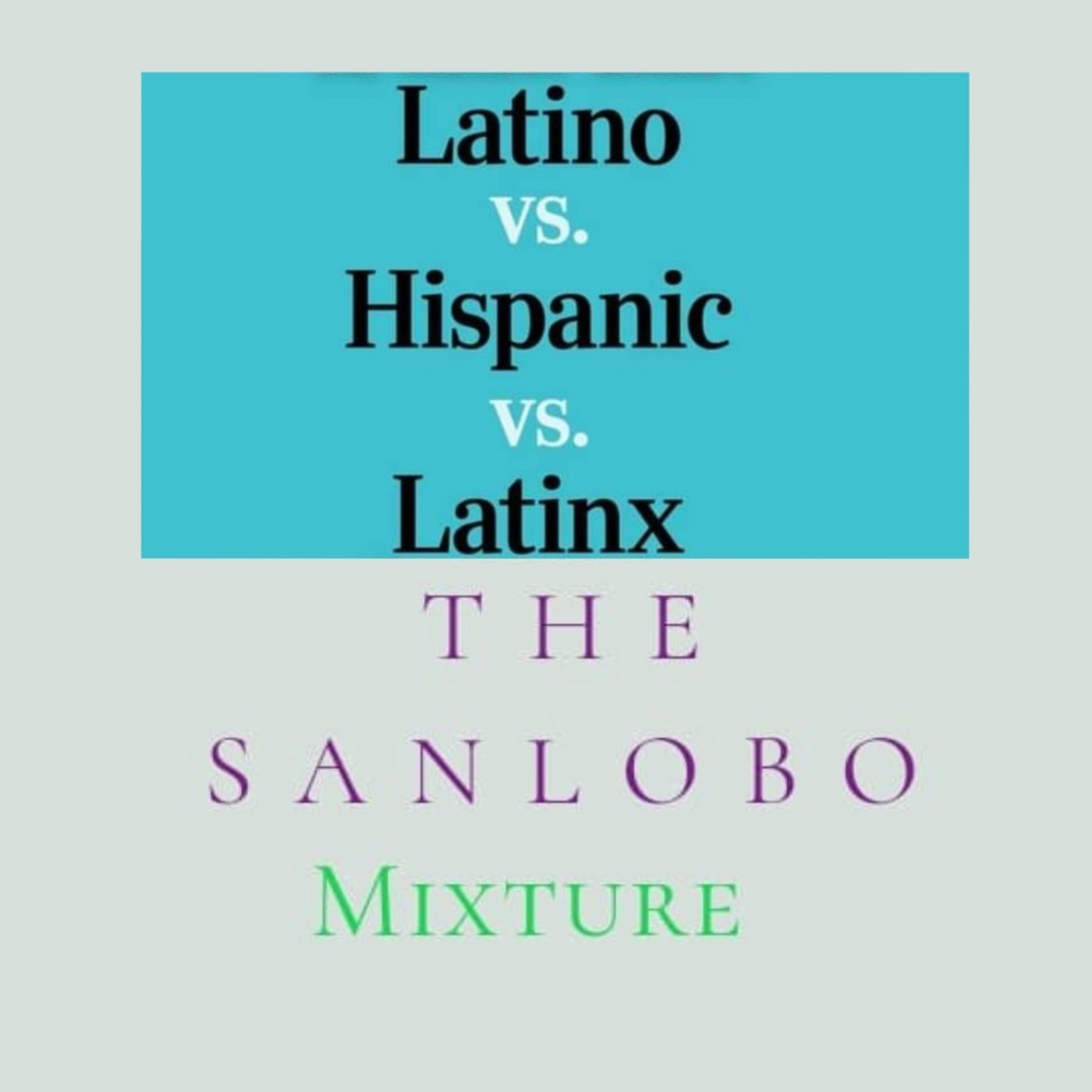 The Sanlobo Mixture
