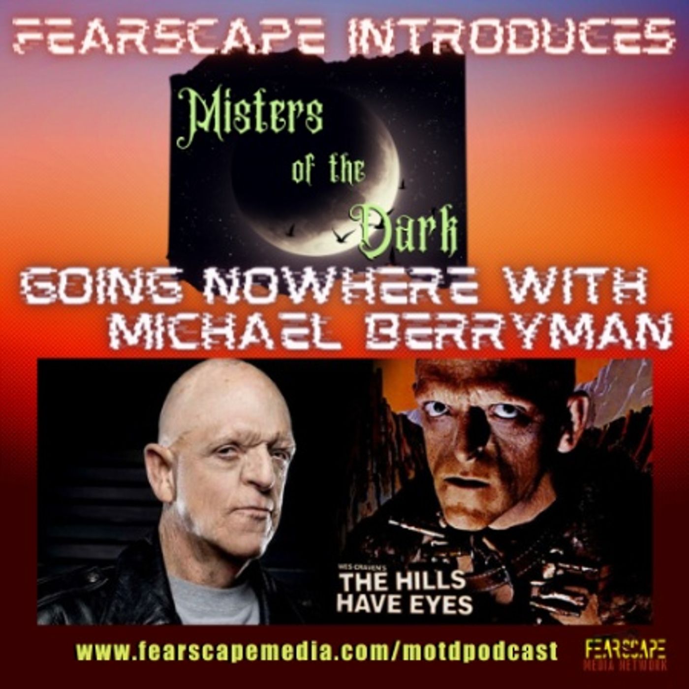 Introducing Misters of the Dark: Going Nowhere with Michael Berryman of The Hills Have Eyes episode artwork