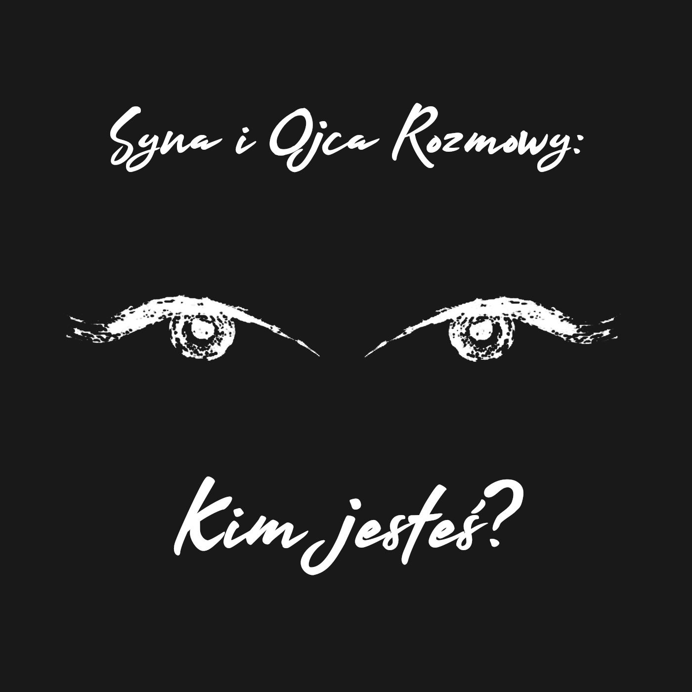 Syna i Ojca Rozmowy