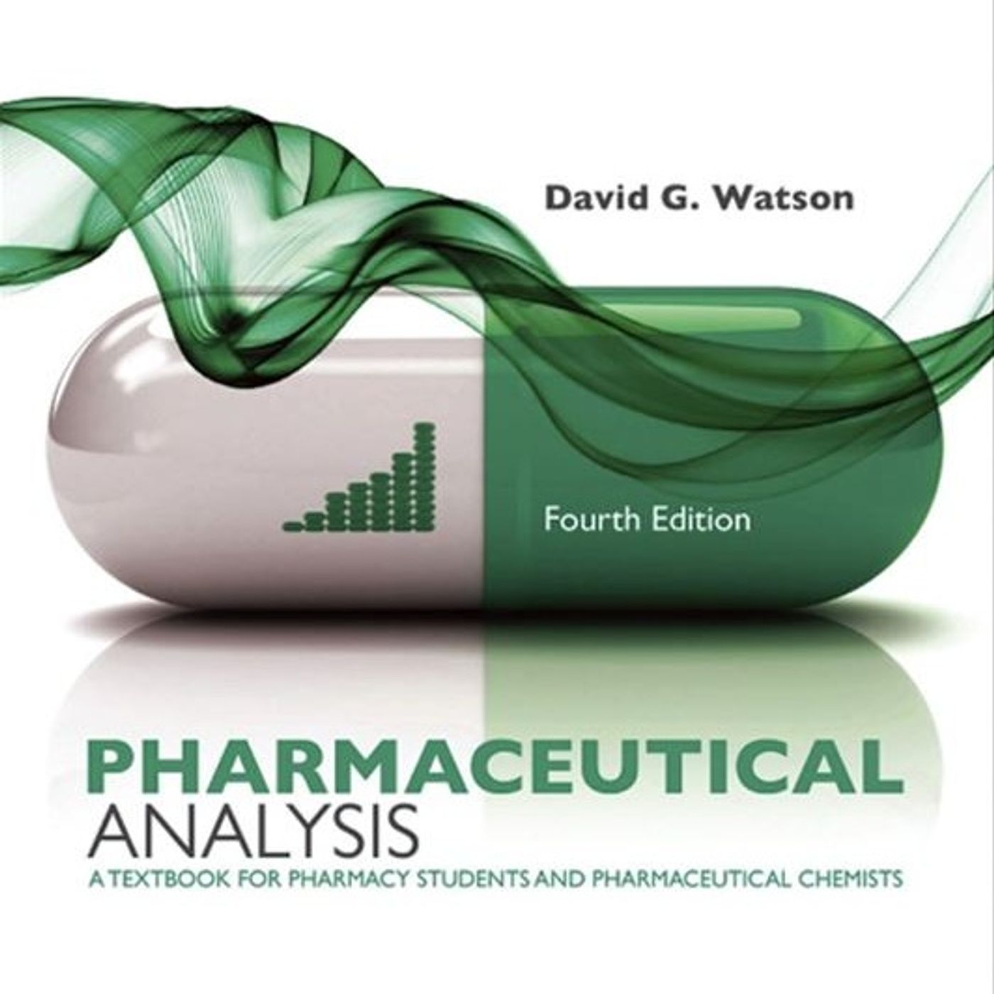 Pharmaceutical Analysis: A Textbook for Pharmacy Students and Pharmaceutical Chemists