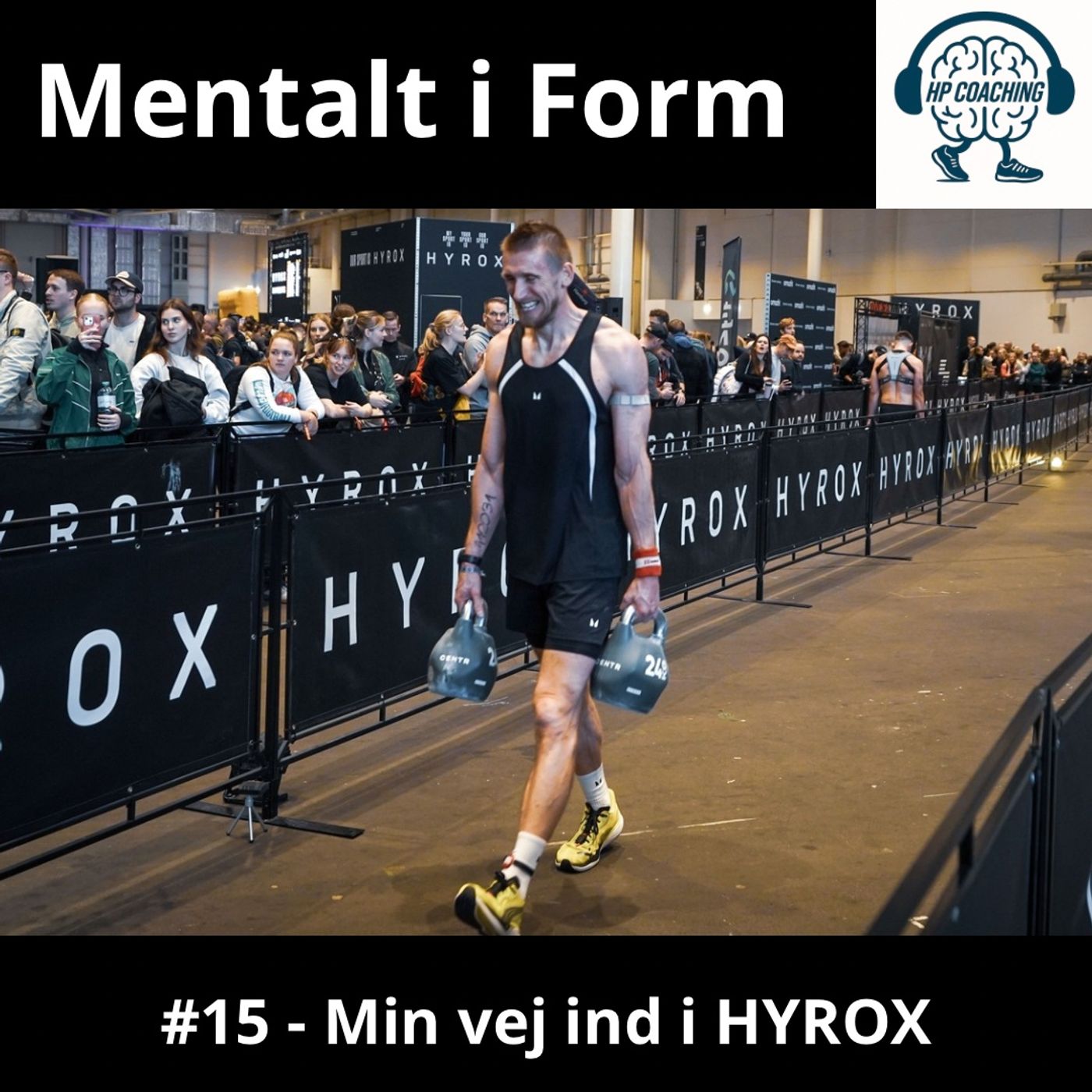 #15 - Min vej ind i HYROX