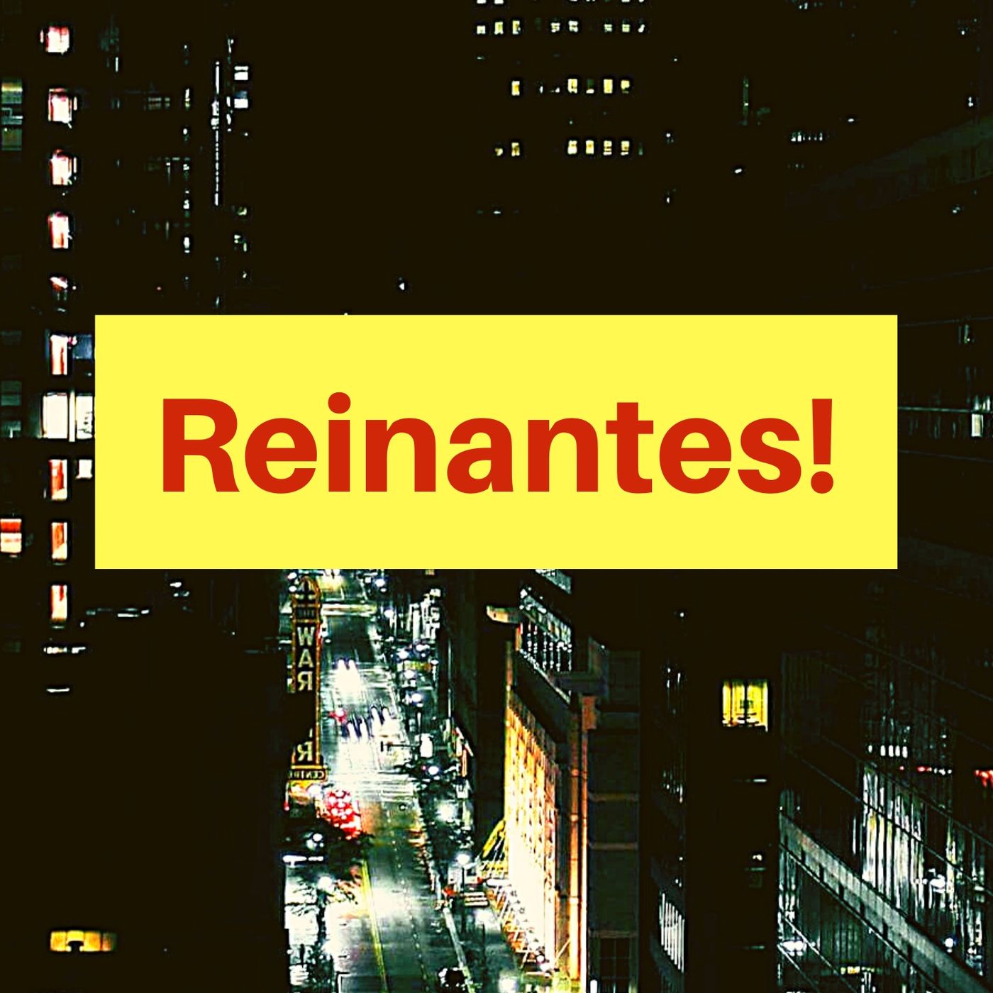 Reinantes!