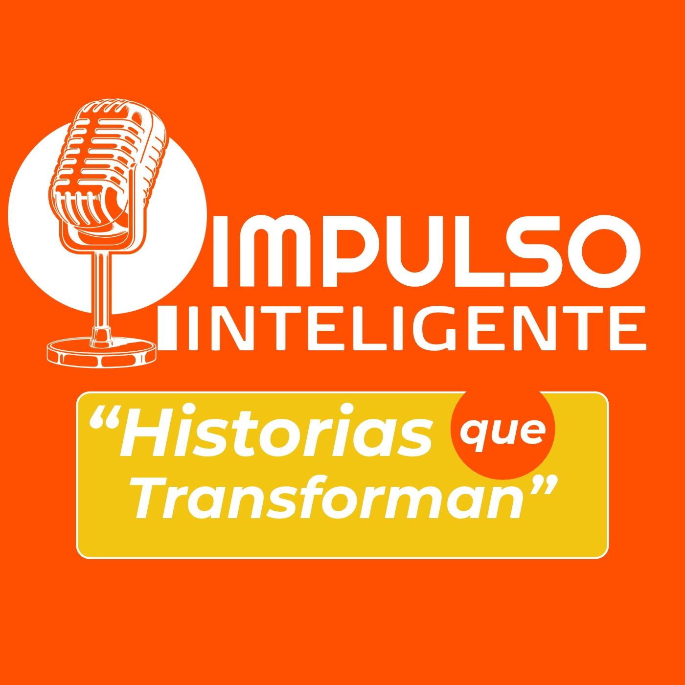 Portada de Impulso Inteligente: Historias que Transforman