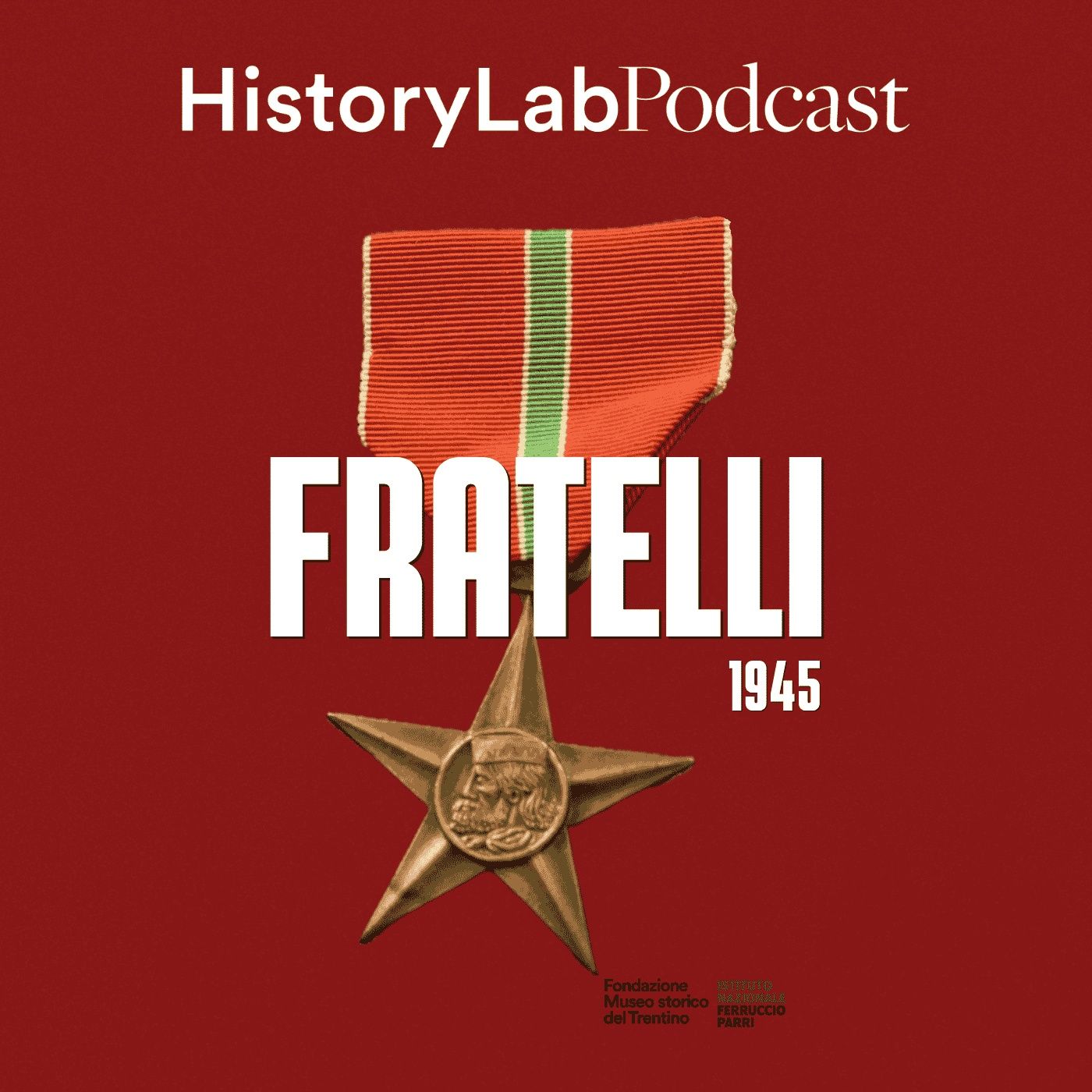 1945. Fratelli