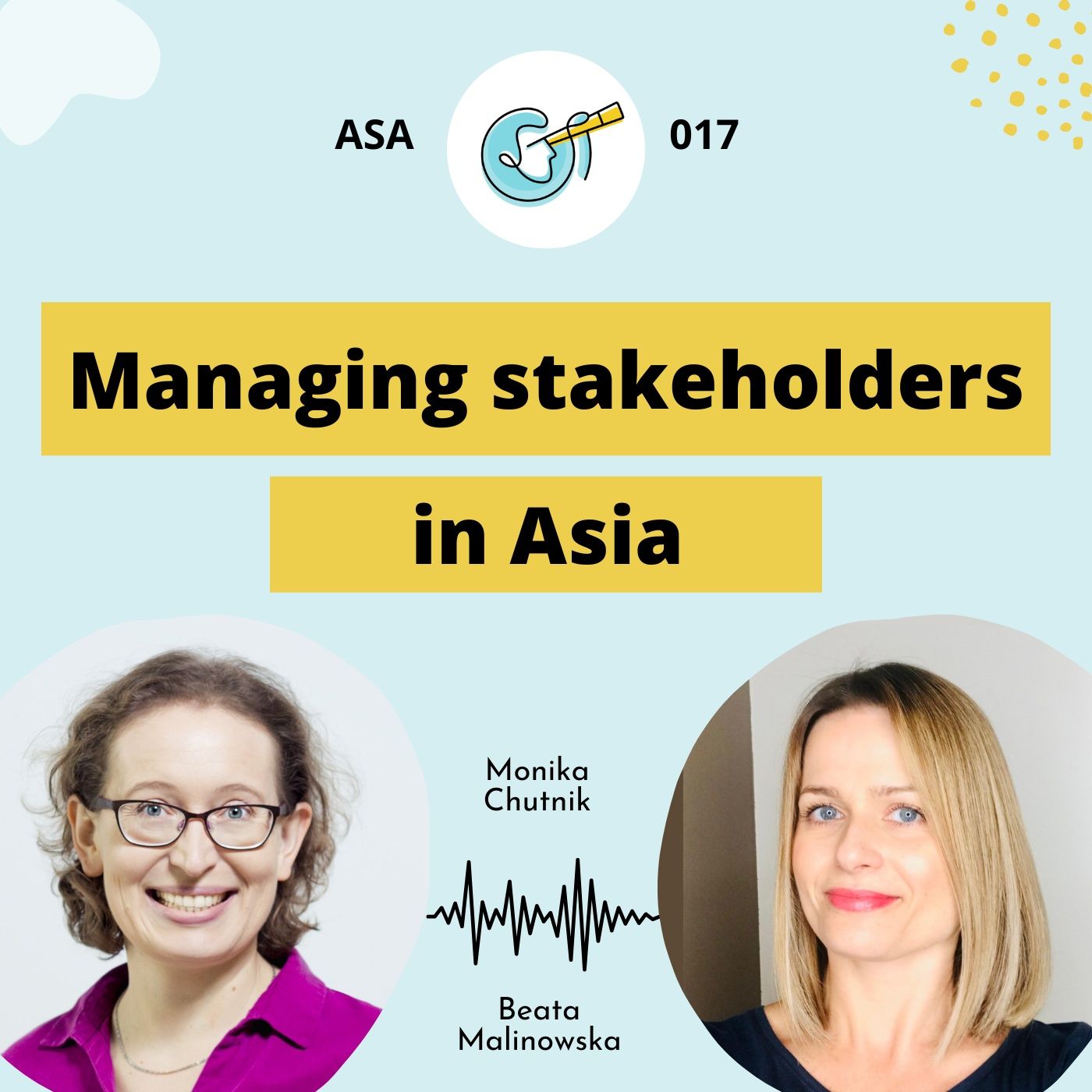 Managing stakeholders in Asia - ASA 017