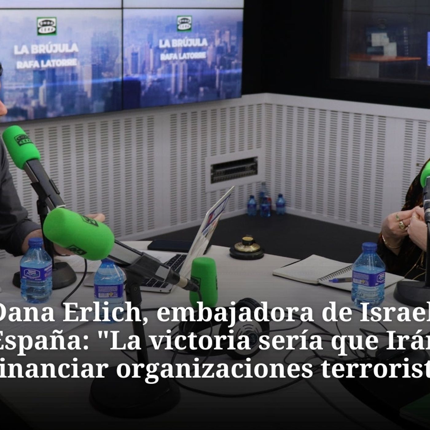 Dana Erlich, embajadora de Israel en España: "La victoria sería que Irán deje de financiar organizaciones terroristas" episode artwork