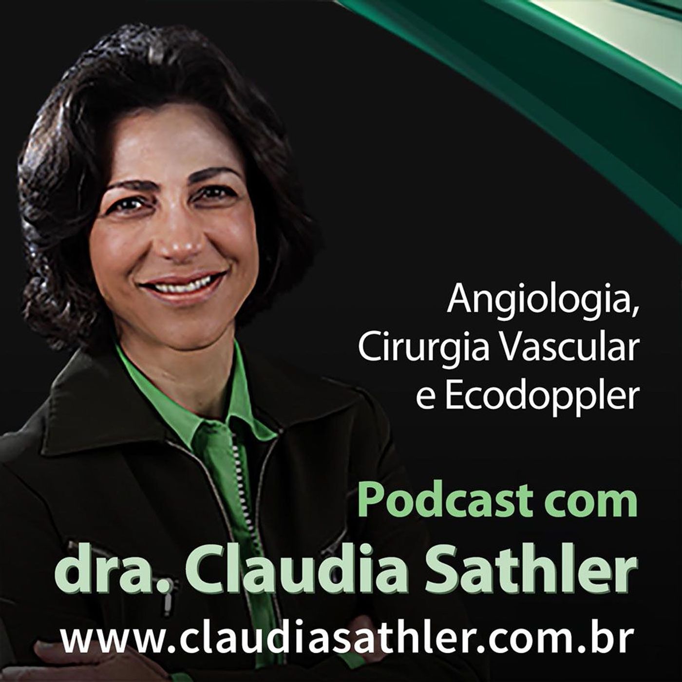 Podcast Médico com Dra. Claudia Sathler