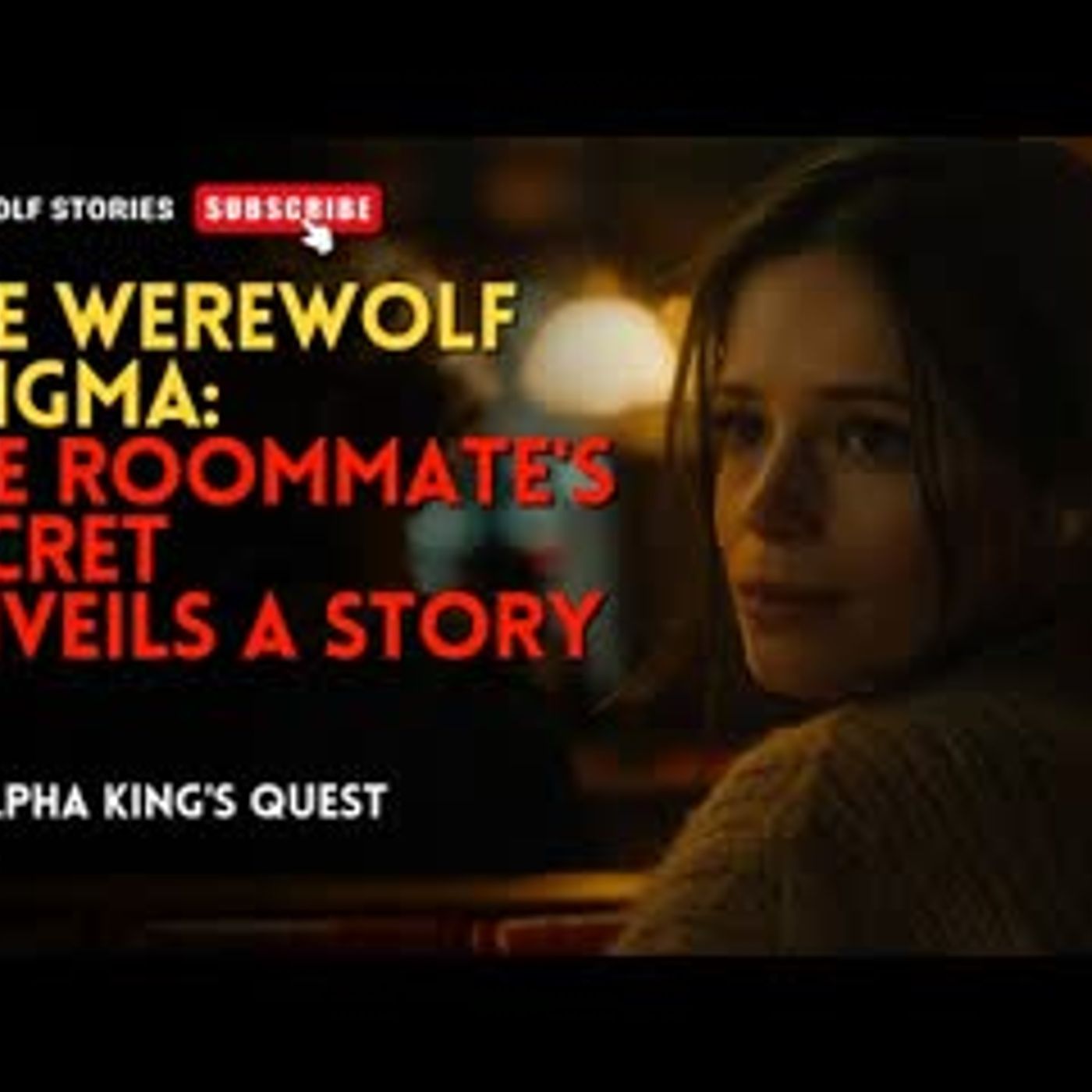 The Werewolf Enigma The Roommate's Secret Unveils a Story丨An Alpha King's Quest EP 1 episode artwork