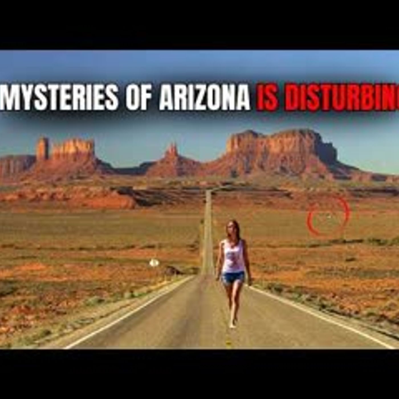 6 Arizona Mysteries Hidden in the Desert That Nobody Dares to Explain episode artwork