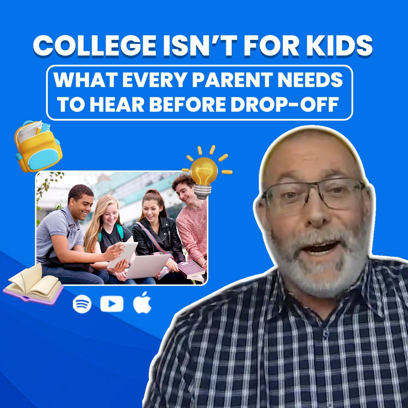 College Isn’t for Kids: What Every Parent Needs to Hear Before Drop-Off