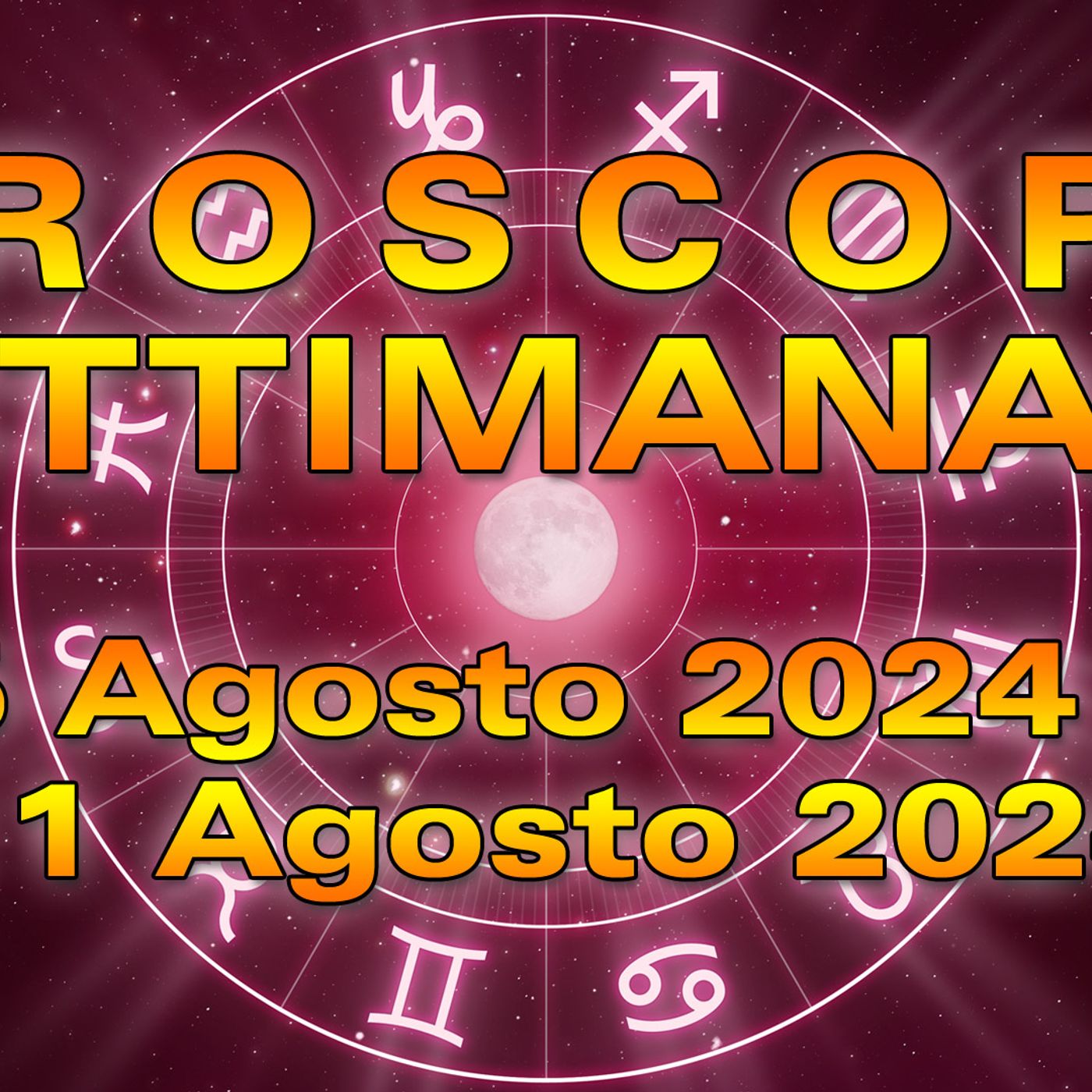 Oroscopo della Settimana: dal 5 all'11 Agosto 2024! episode artwork
