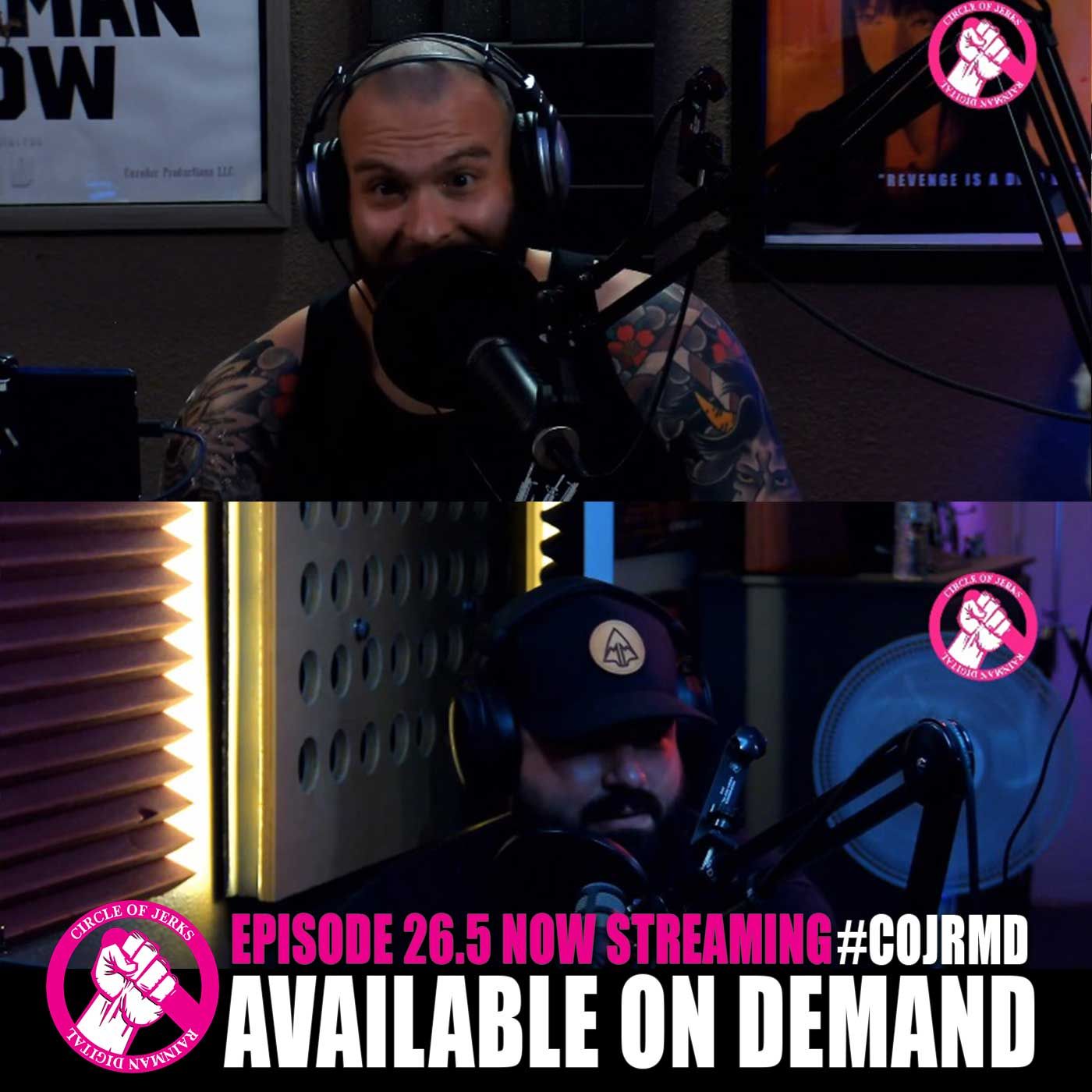Circle of Jerks: Jerk 26 – Part 2