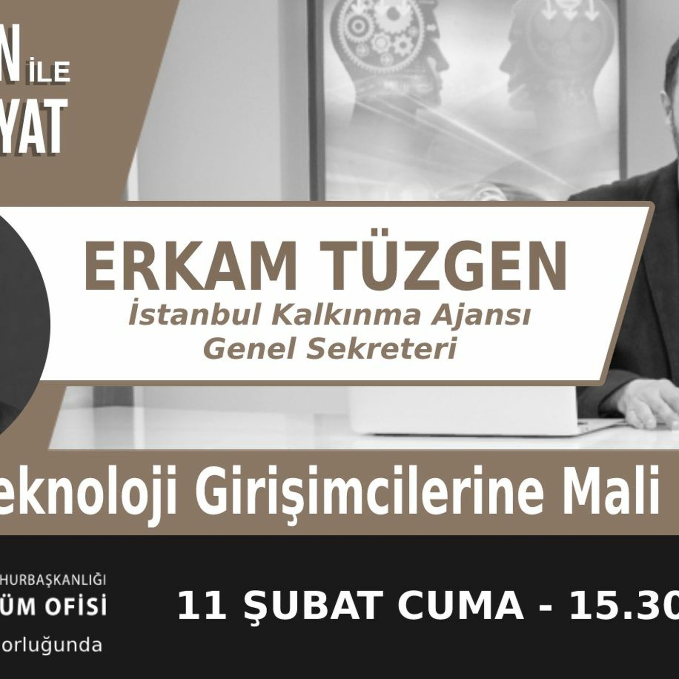 "Teknoloji Girişimcilerine Mali Destekler" | Bölüm366