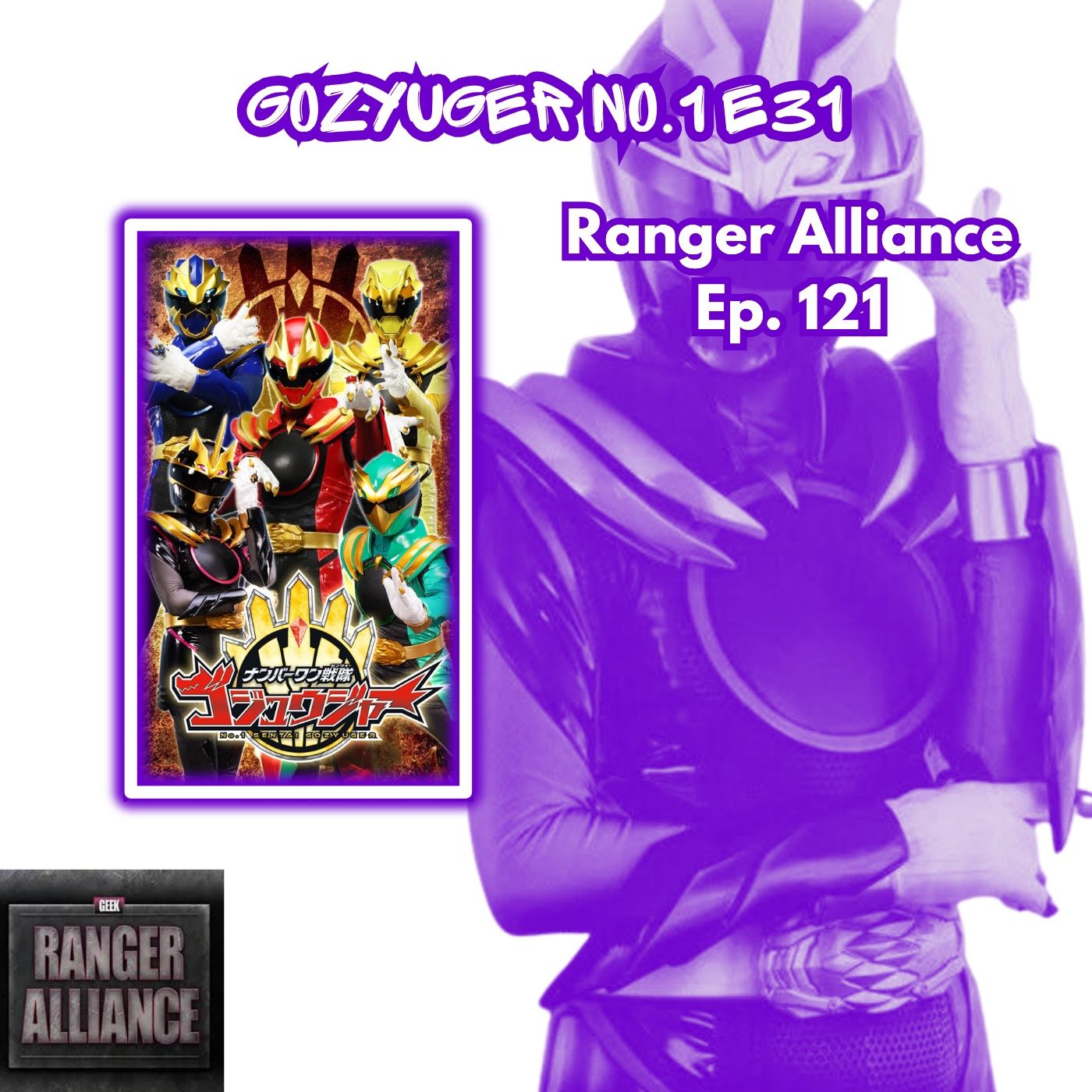 Ranger Alliance Episode 121 Gozyuger No. 1 Ep. 31