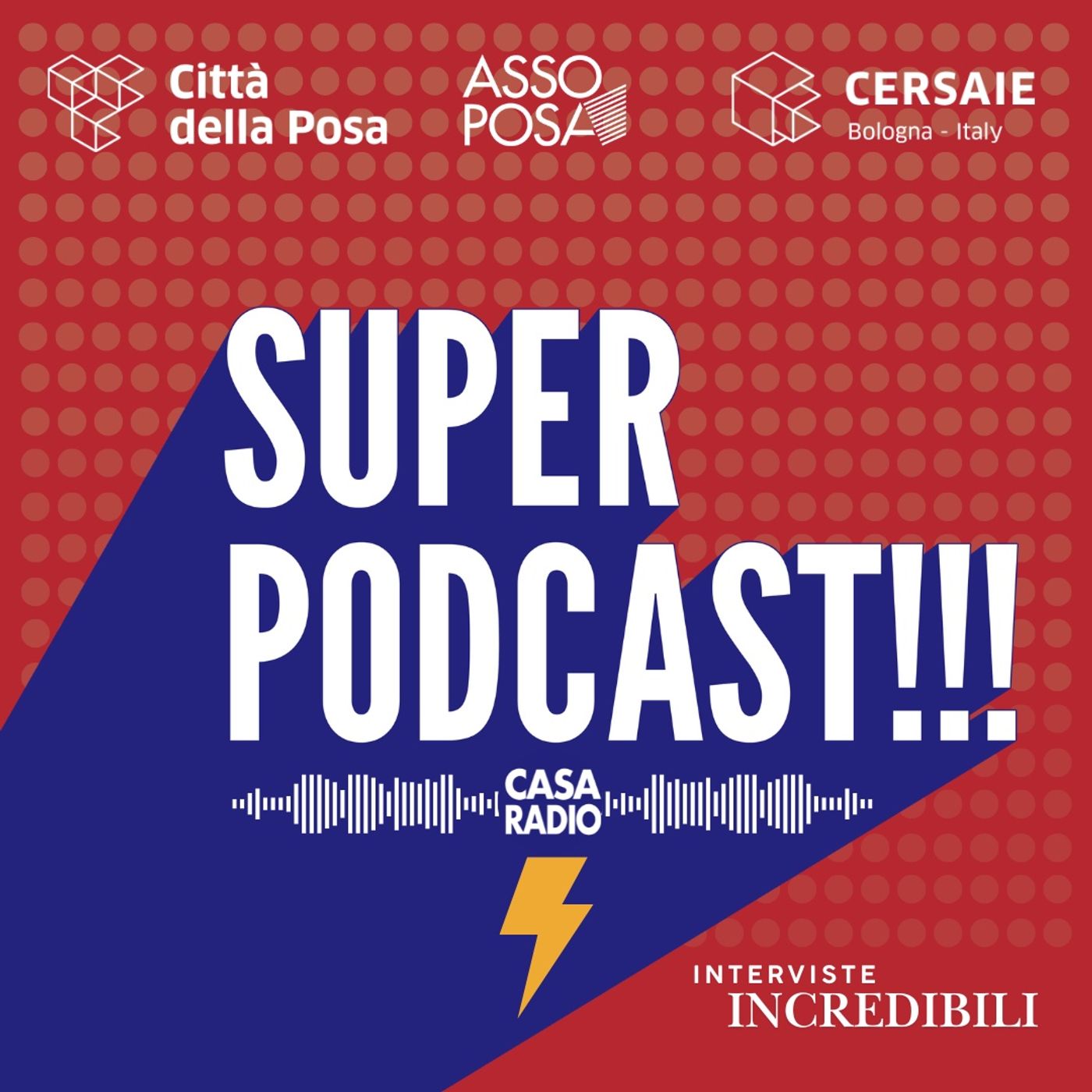 SUPER PODCAST DELLA CITTA' DELLA POSA
