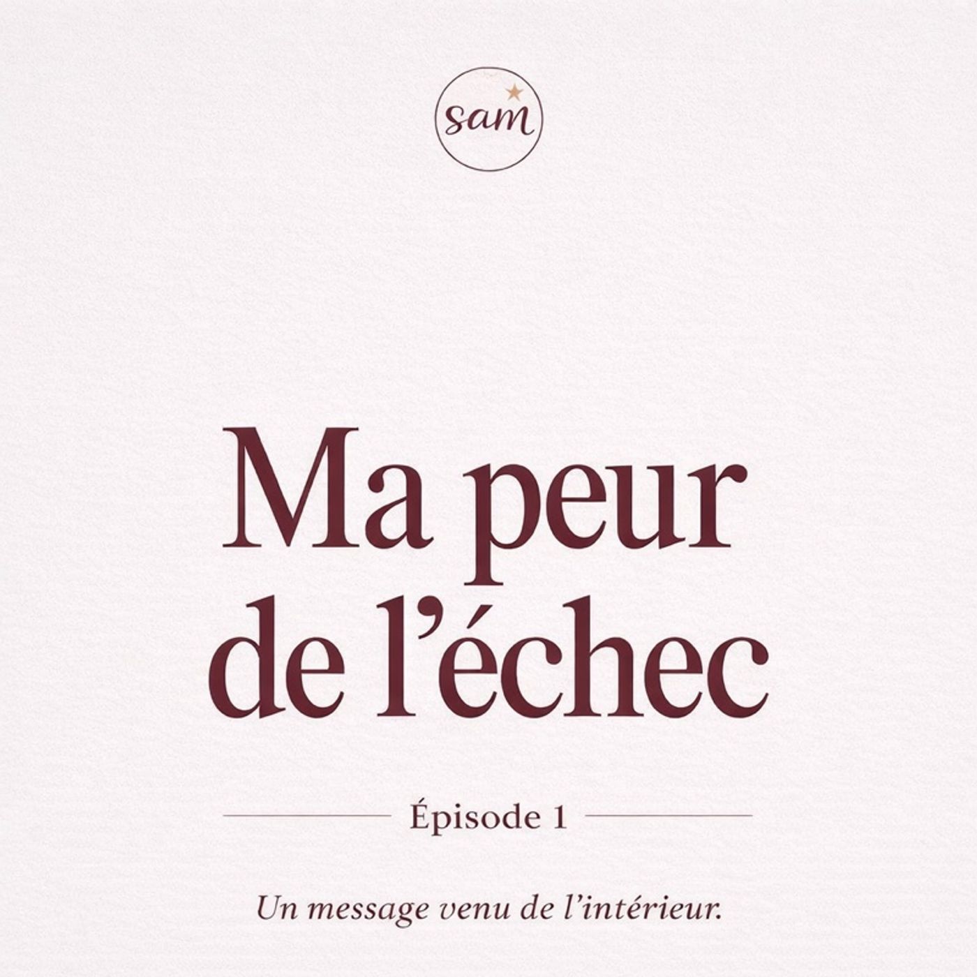 Ma Peur De L’échec episode artwork