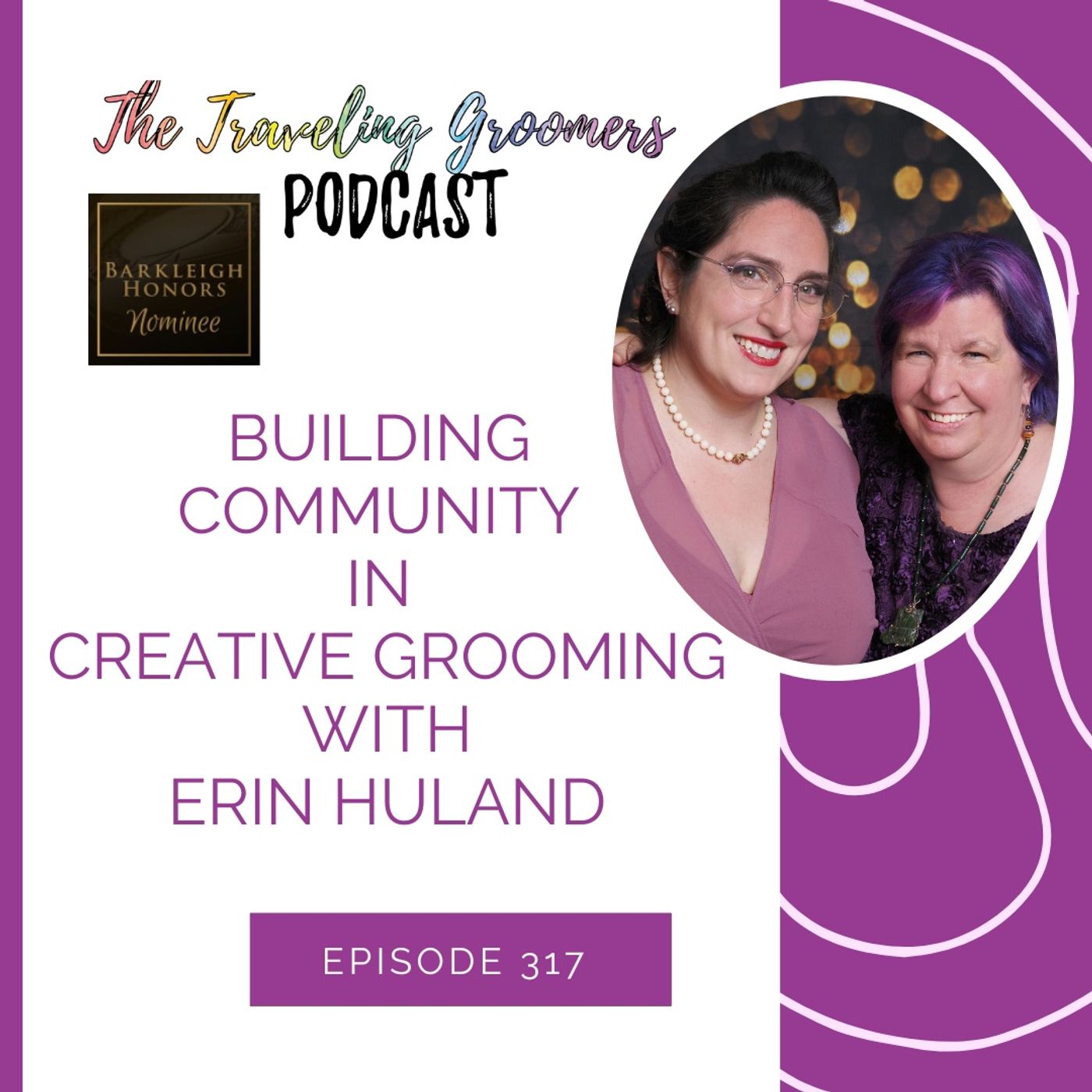 Building Community In Creative Grooming With Erin Huland