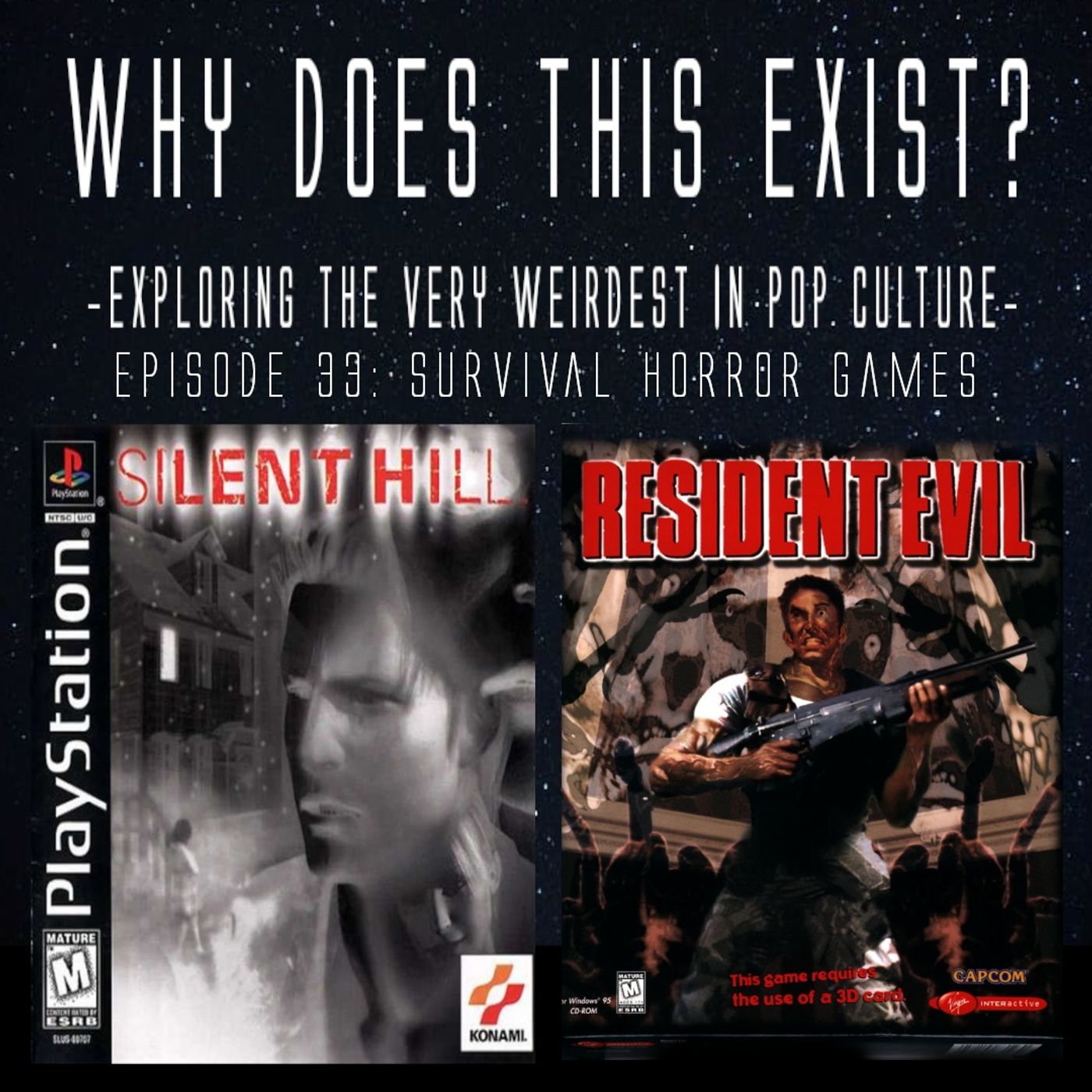Episode 33: Survival Horror Games episode artwork
