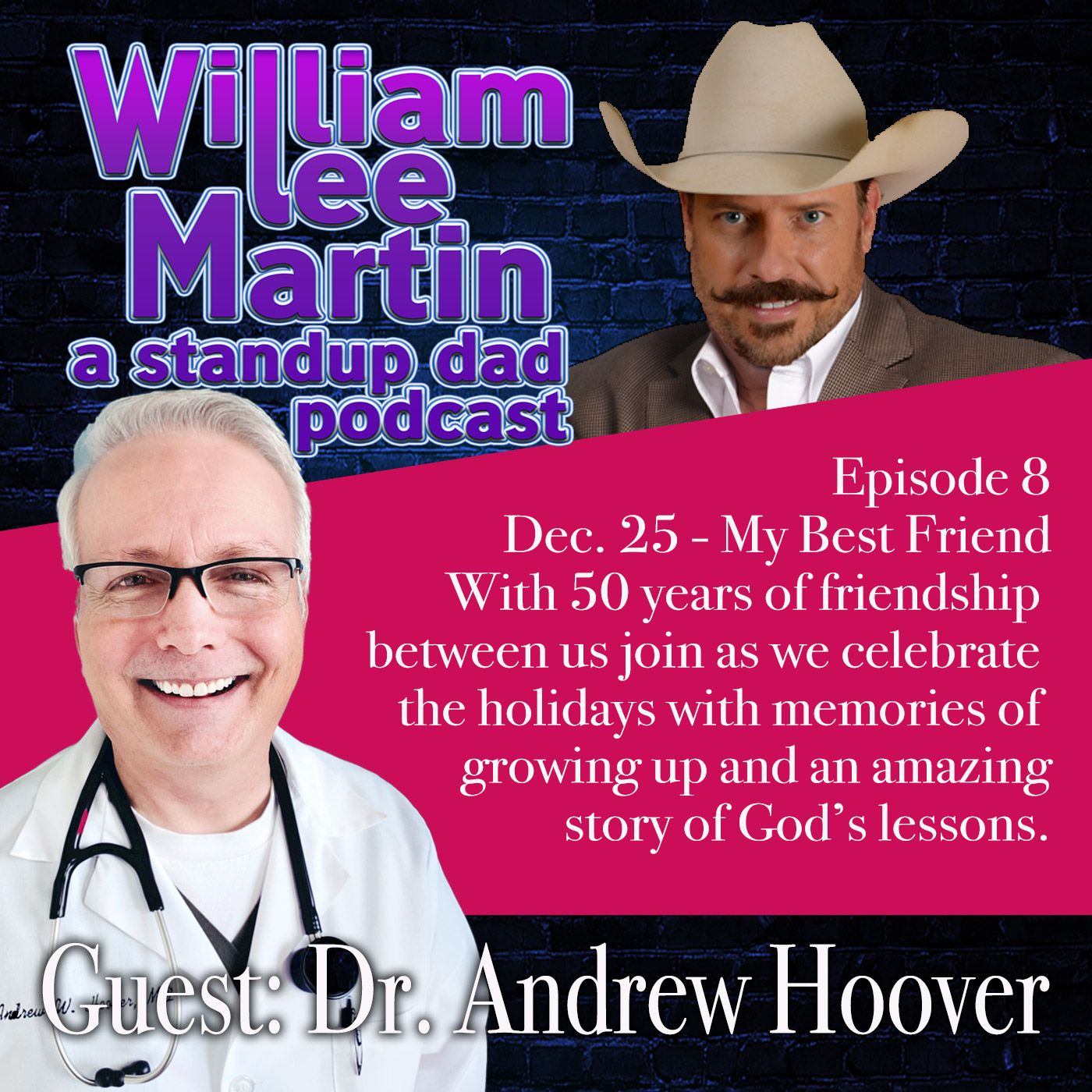 A Standup Dad with William Lee Martin