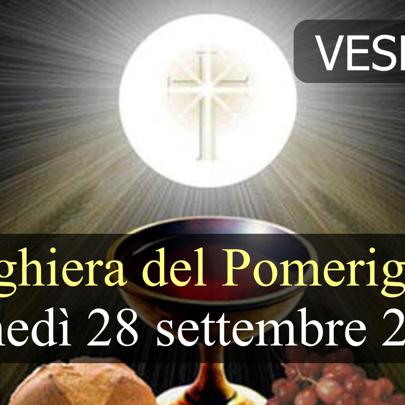 Preghiera del Pomeriggio LUNEDI 28 SETTEMBRE 2026 ❤️ Vespri - Lunedì XXVI Settimana T.O.