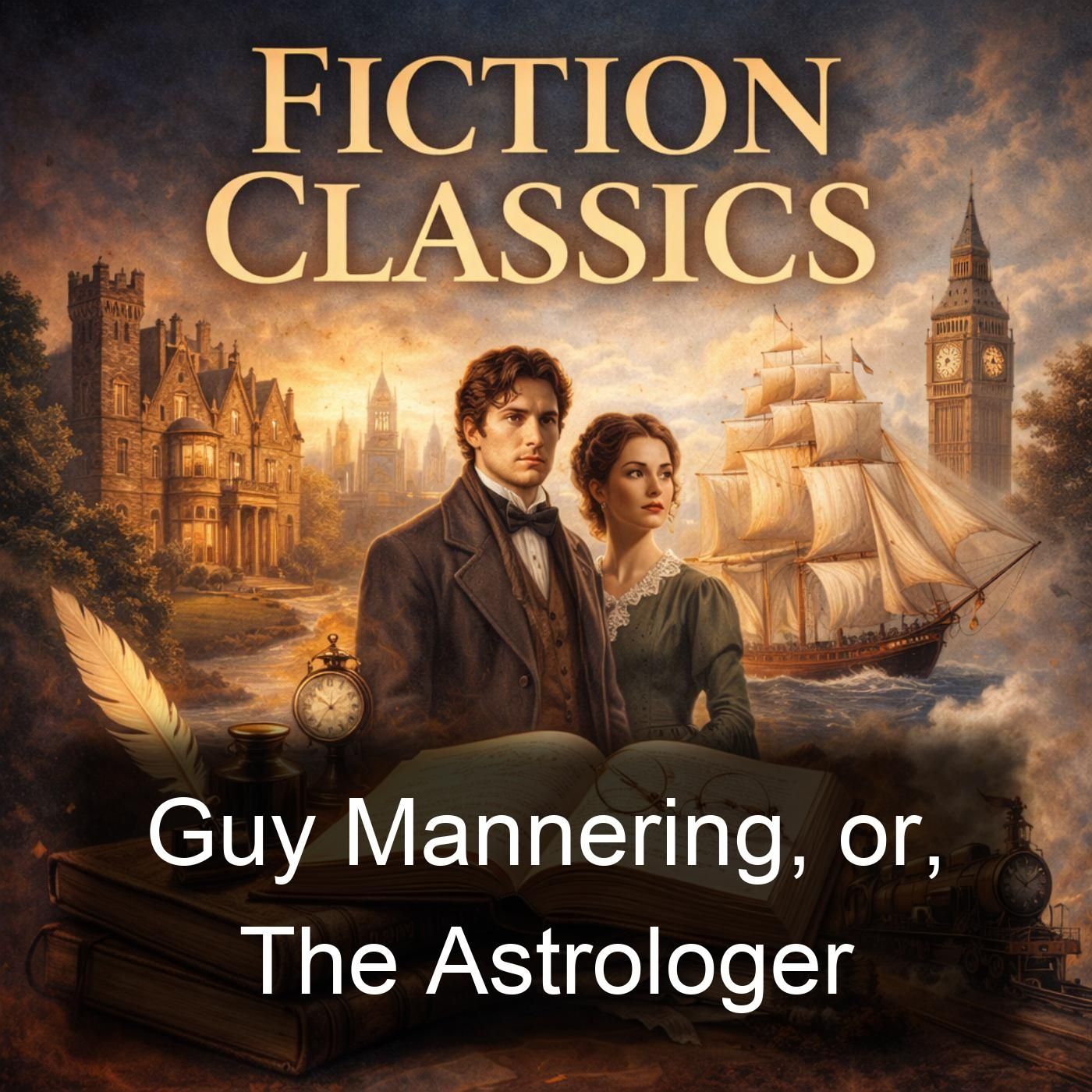Guy Mannering, or, The Astrologer cover art