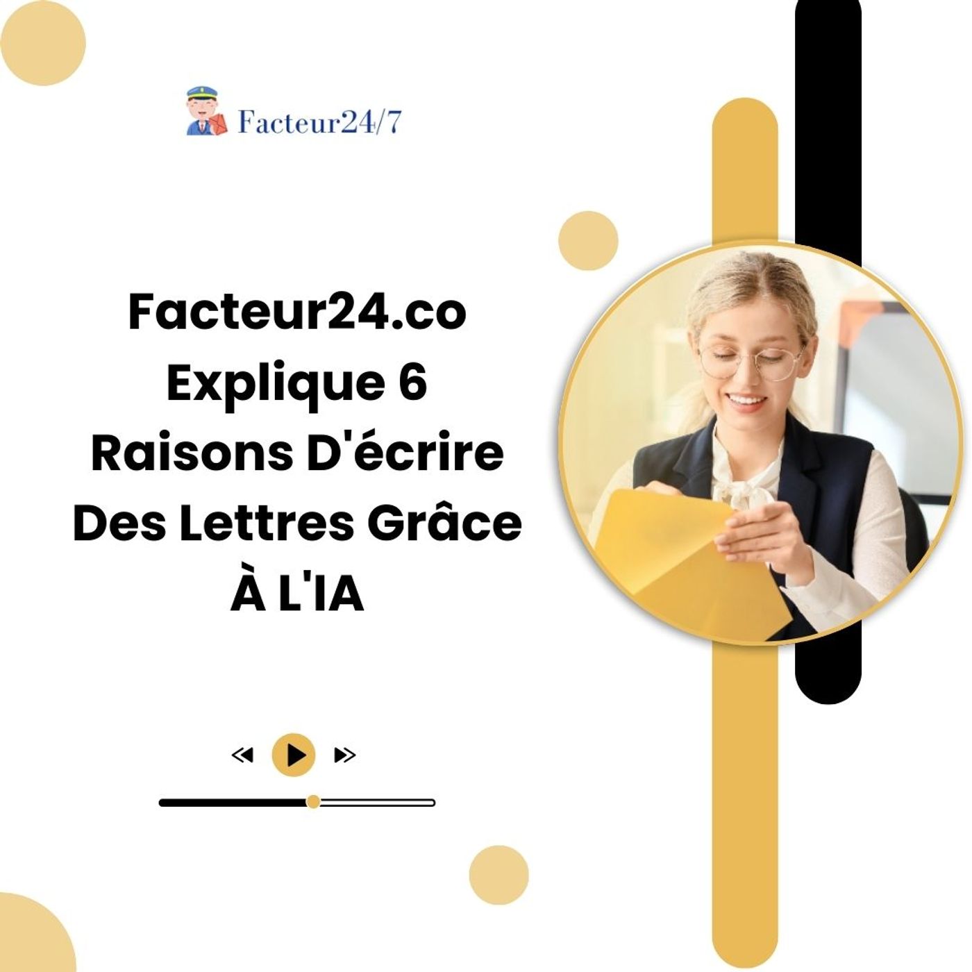 Facteur24.co Explique 6 Raisons D'écrire Des Lettres Grâce À L'IA episode artwork