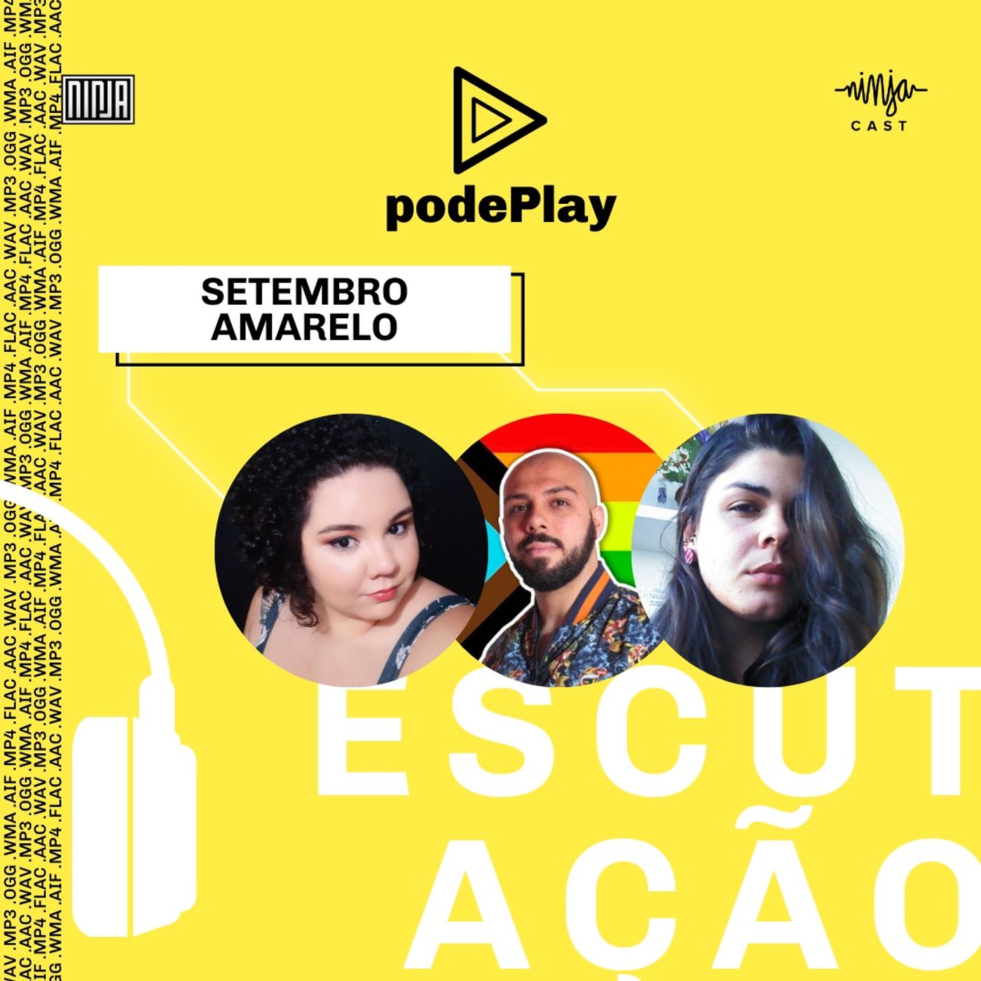#podePlay - Semana do Podcast da Mídia NINJA
