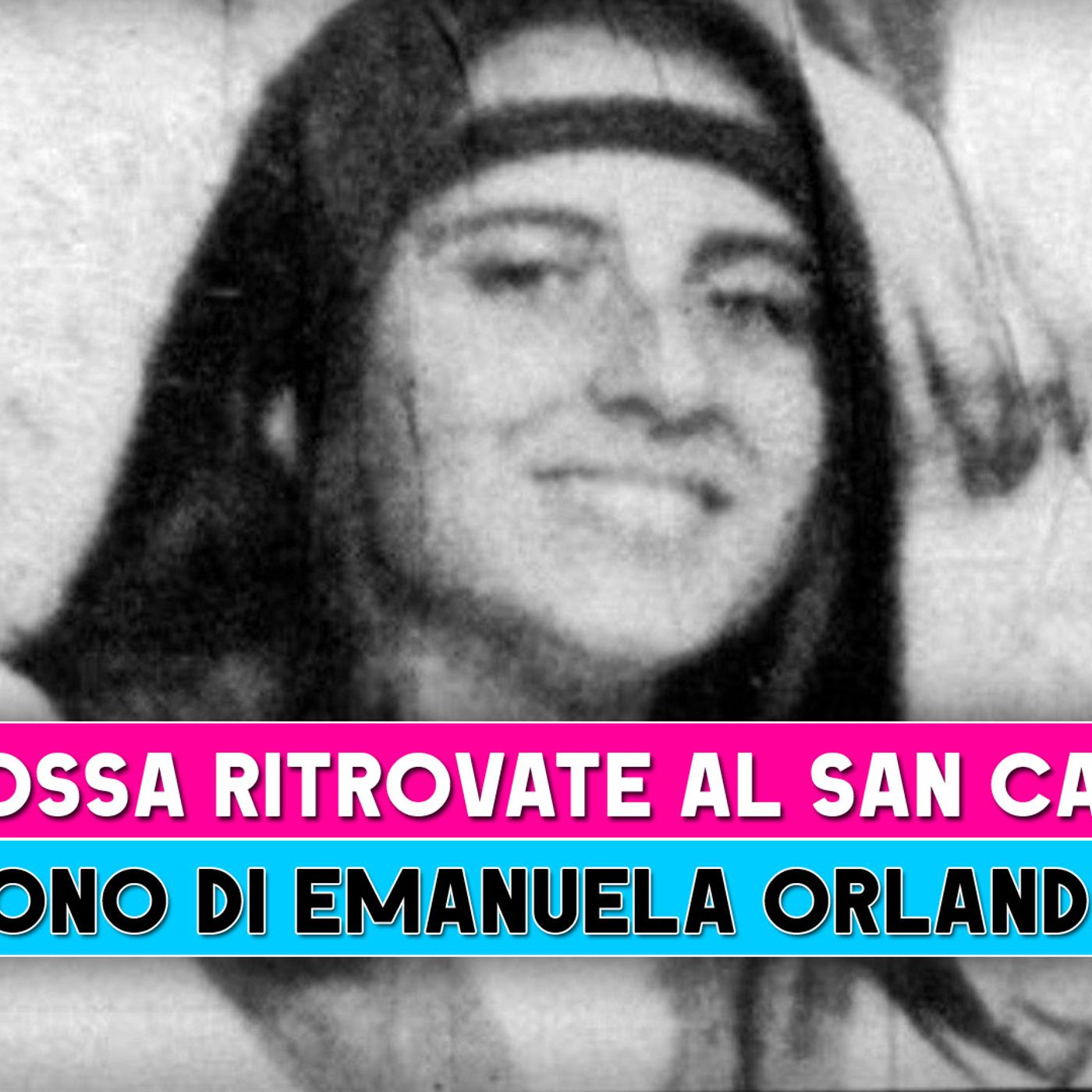 Ossa Ritrovate Al San Camillo: Appartengono A Emanuela Orlandi?