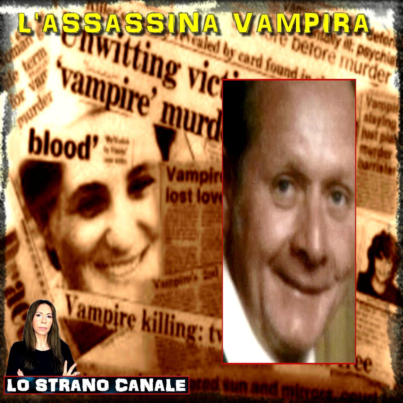 L'ASSASSINA VAMPIRA - Tracey Wigginton (Lo Strano Canale Podcast)
