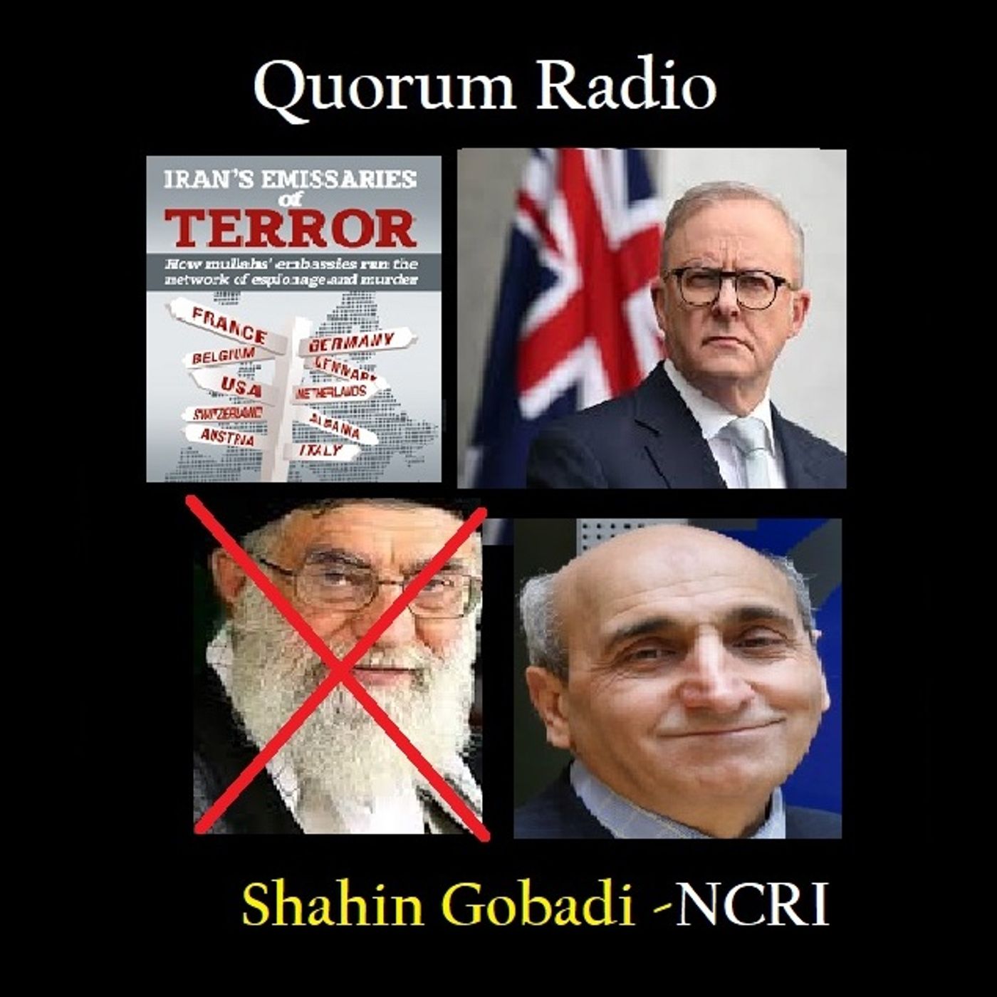 Shahin Gobadi Talks Australia's Rupture with Iran, NCRI and EMISSARIES OF TERROR Aug 26th 2025