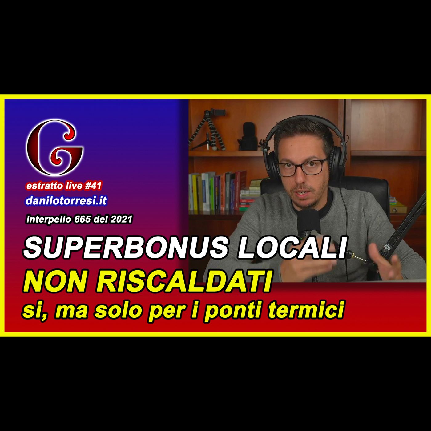 🟡 SUPERBONUS 110 pareti soffitta e vano scala non riscaldati - estratto live #41 episode artwork