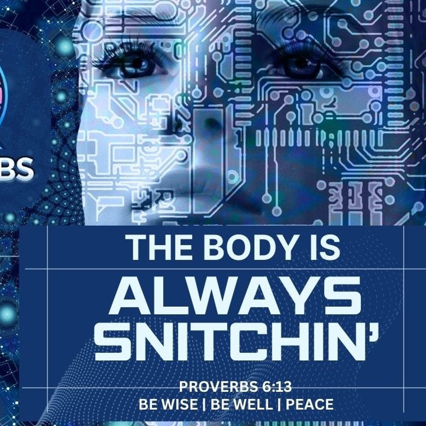 The Body Always Snitchin’ episode artwork