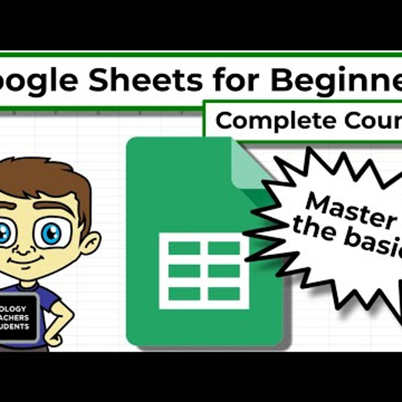 Google Sheets for Beginners - The Complete Course episode artwork