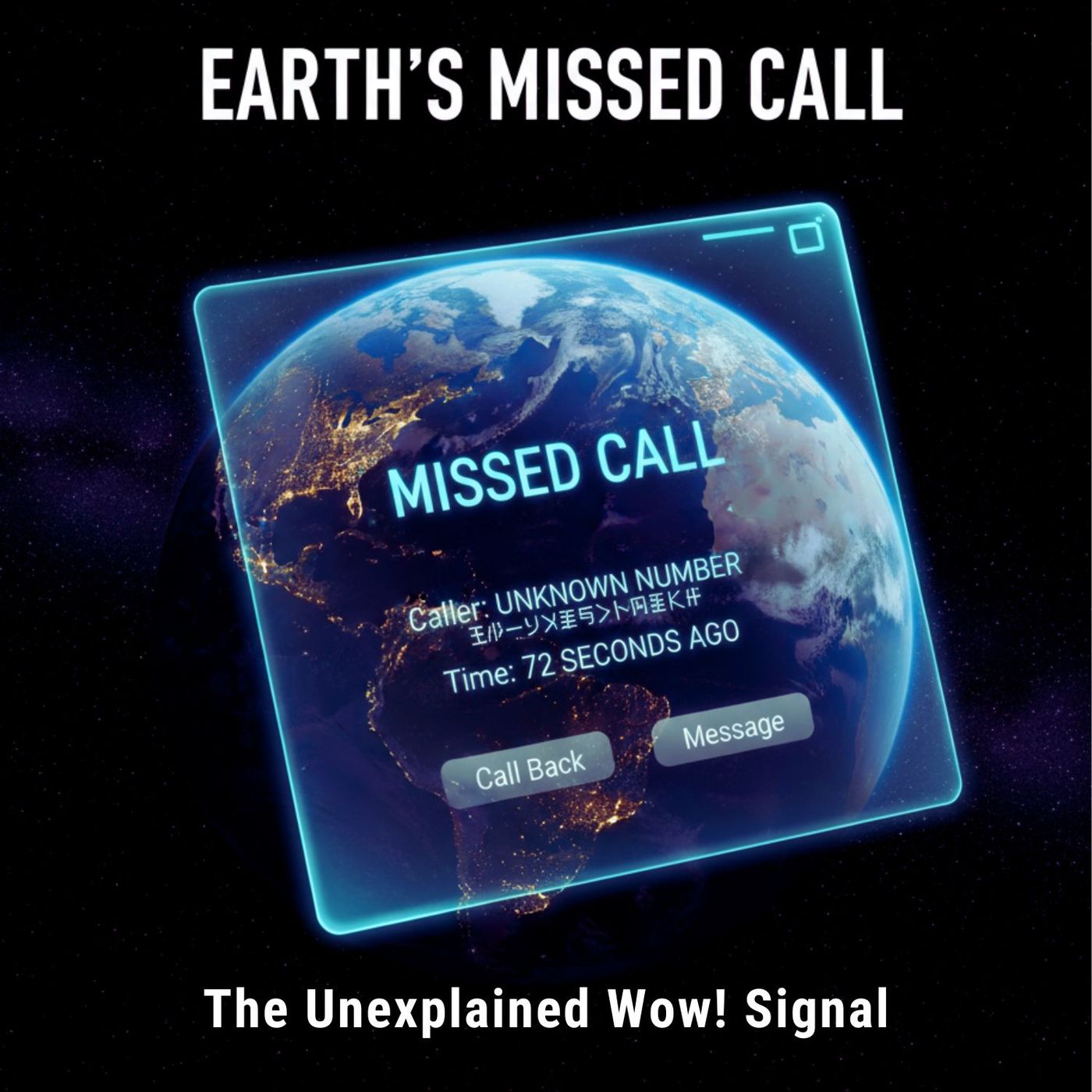 Earth's MISSED Call: The Unexplained WOW! Signal
