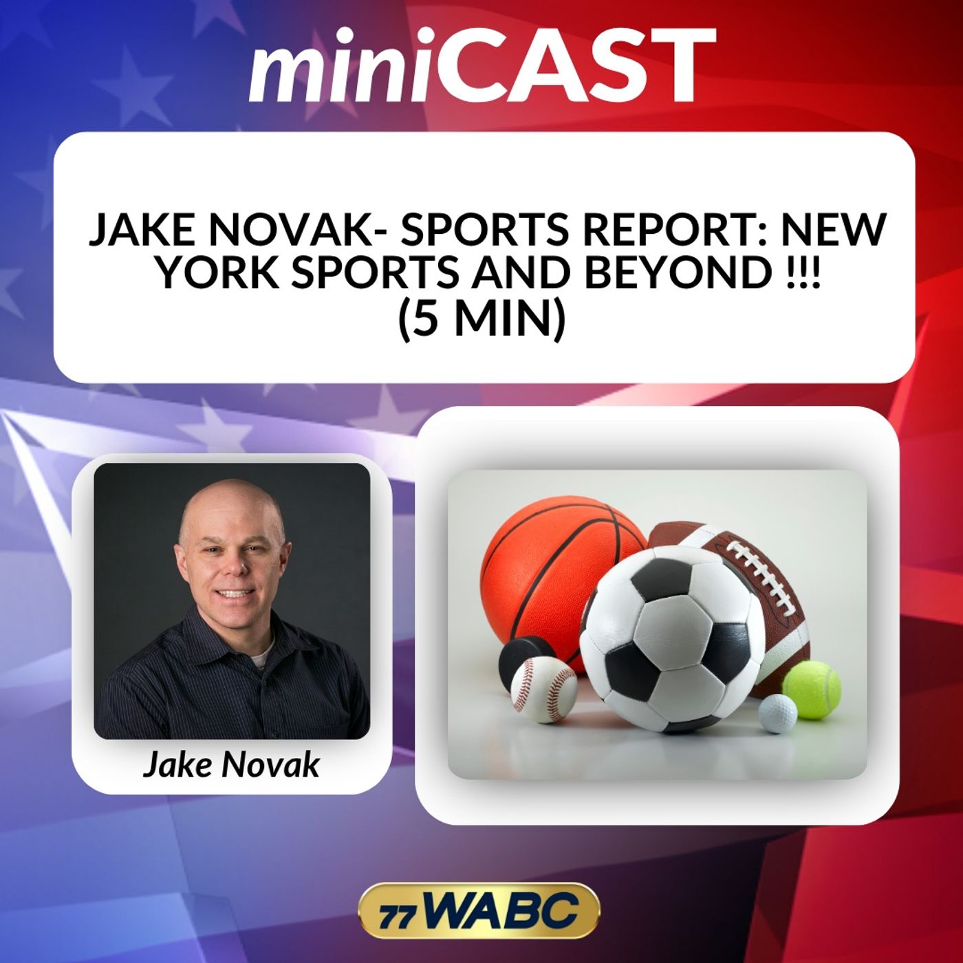 Jake Novak - Sports Report: New York Sports and Beyond !!! (5 Min)