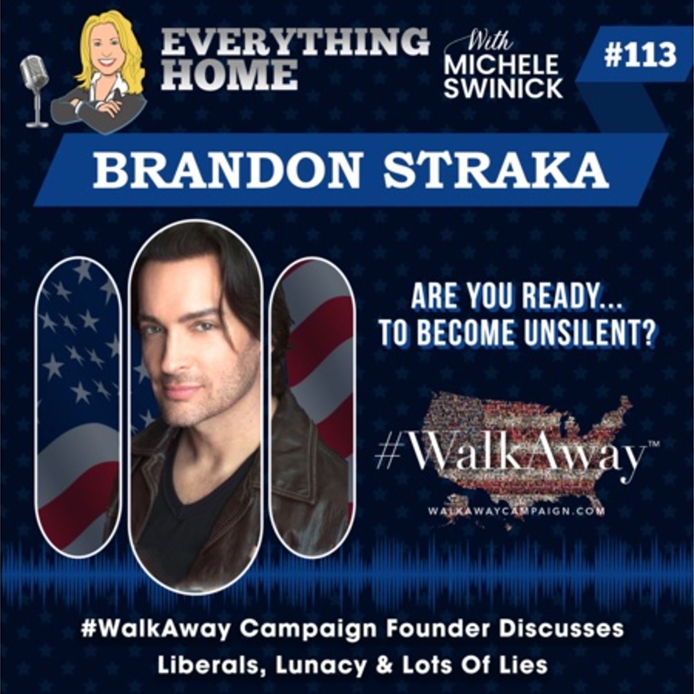 113: #WalkAway Campaign Founder Brandon Straka - Liberals, Lunacy & Lots Of Lies episode artwork