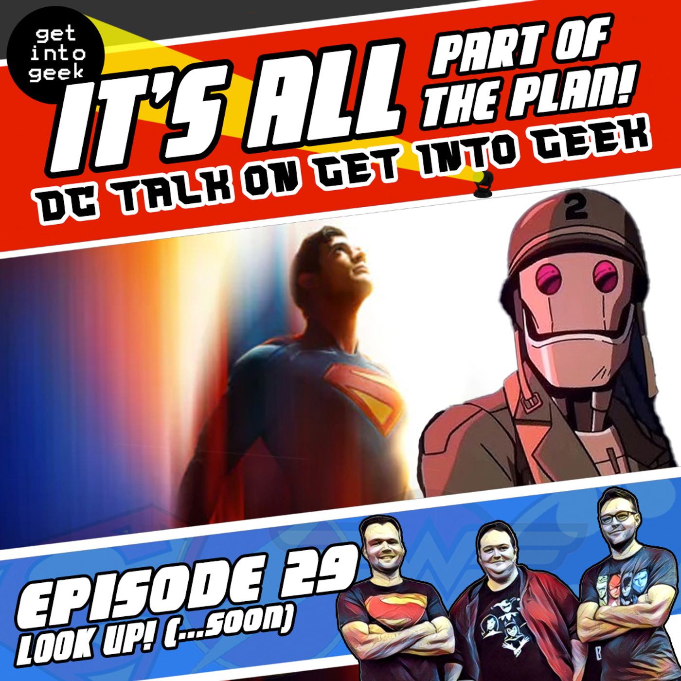 Look Up! ...soon (It's All Part Of The Plan - DC Talk Episode 29)