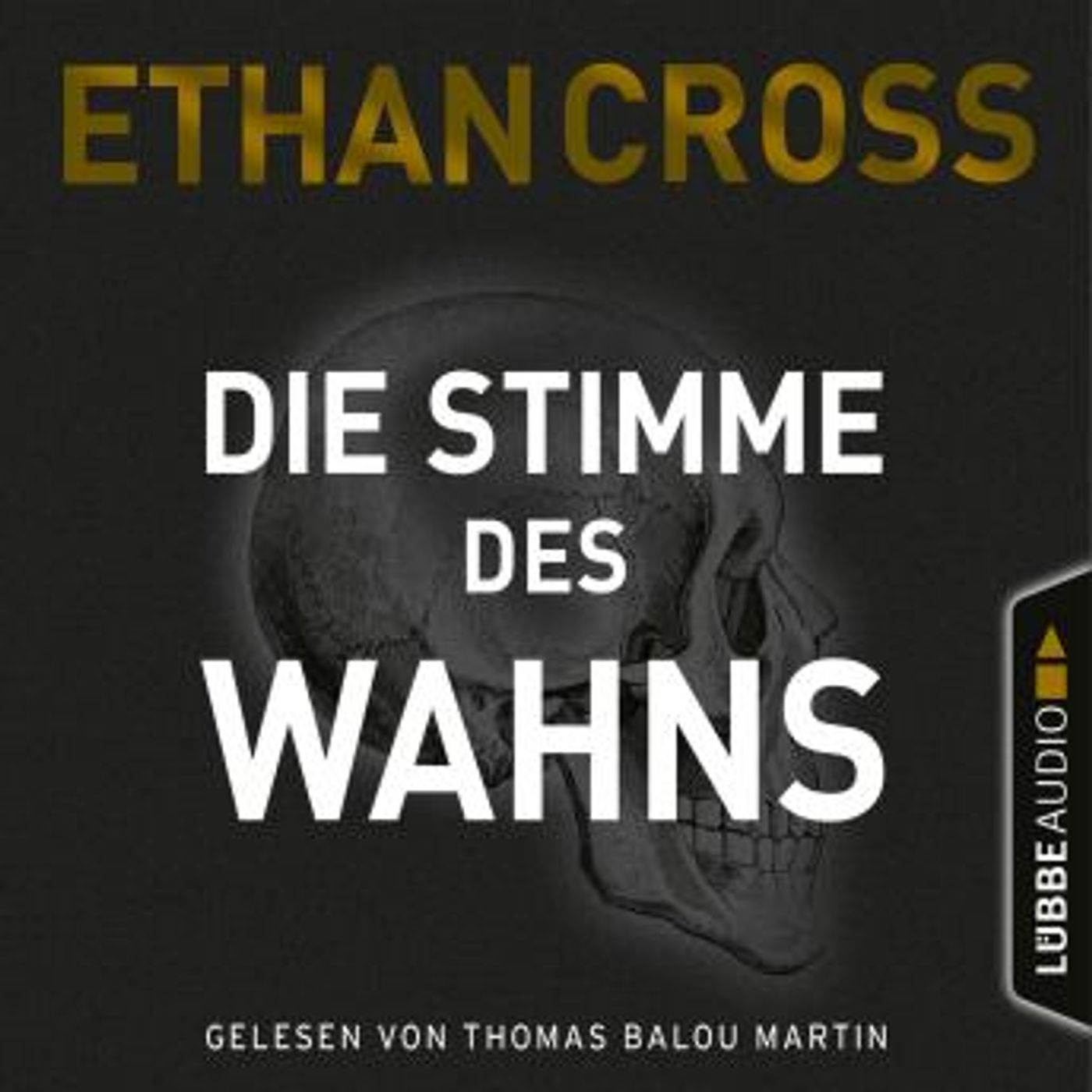 [German] - Die Stimme des Wahns - Die Ackerman & Shirazi-Reihe, Teil 3 (Gekürzt) by Ethan Cross episode artwork