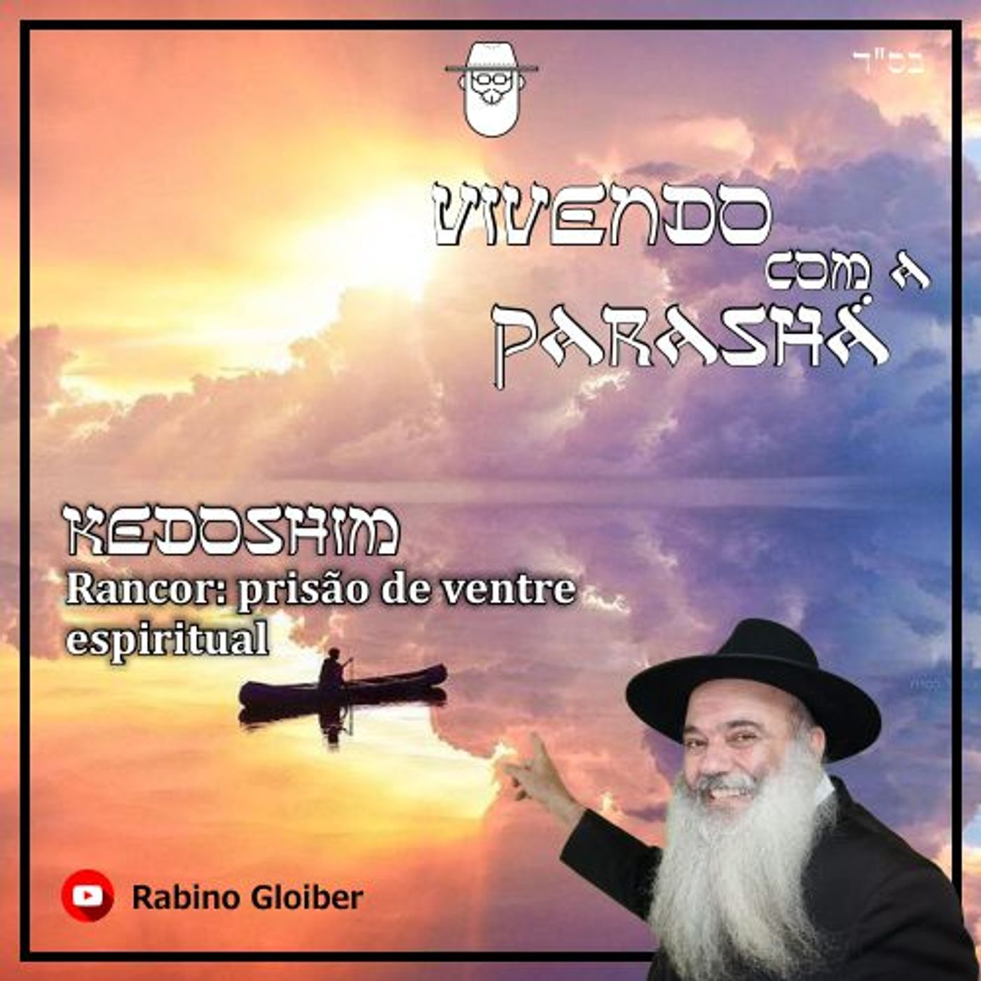 Vivendo com a Parashá