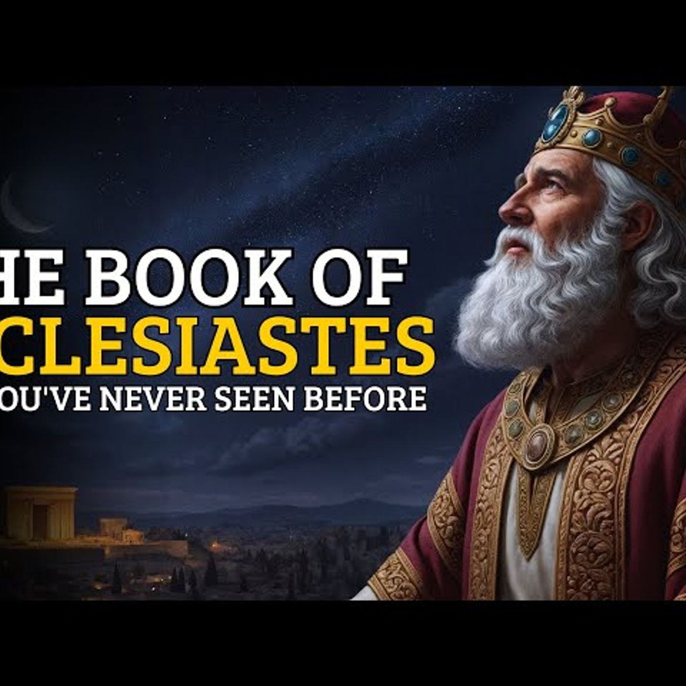 The Book of Ecclesiastes – How Does This Book Change Our Life episode artwork