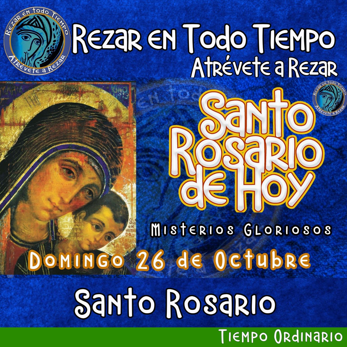 Rosario de hoy Domingo 26 de Octubre 2025 🌹 MISTERIOS GOZOSOS. Rosario a la Virgen María. episode artwork