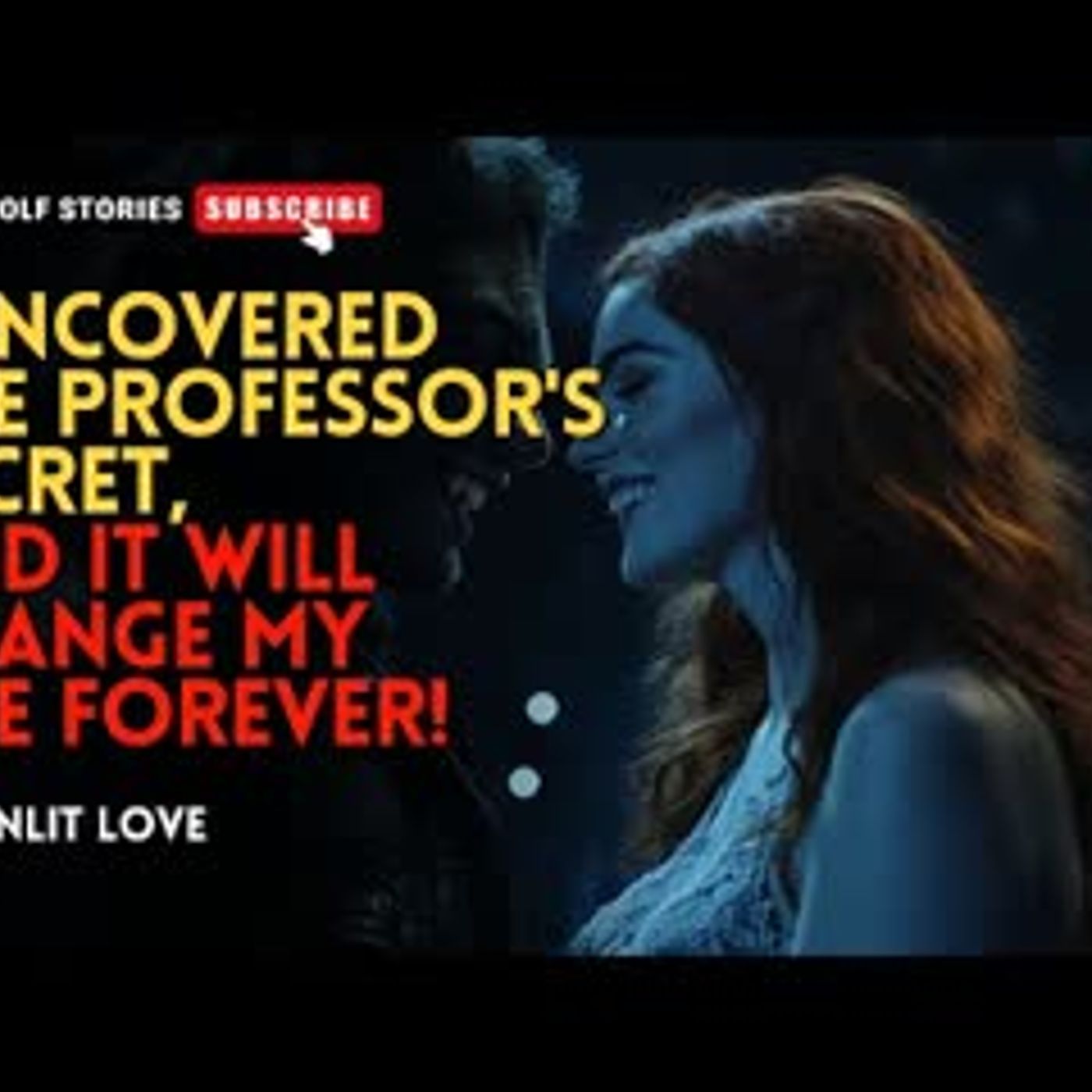 I uncovered the professor's secret, and it will change my life forever!丨Moonlit Love EP3 episode artwork