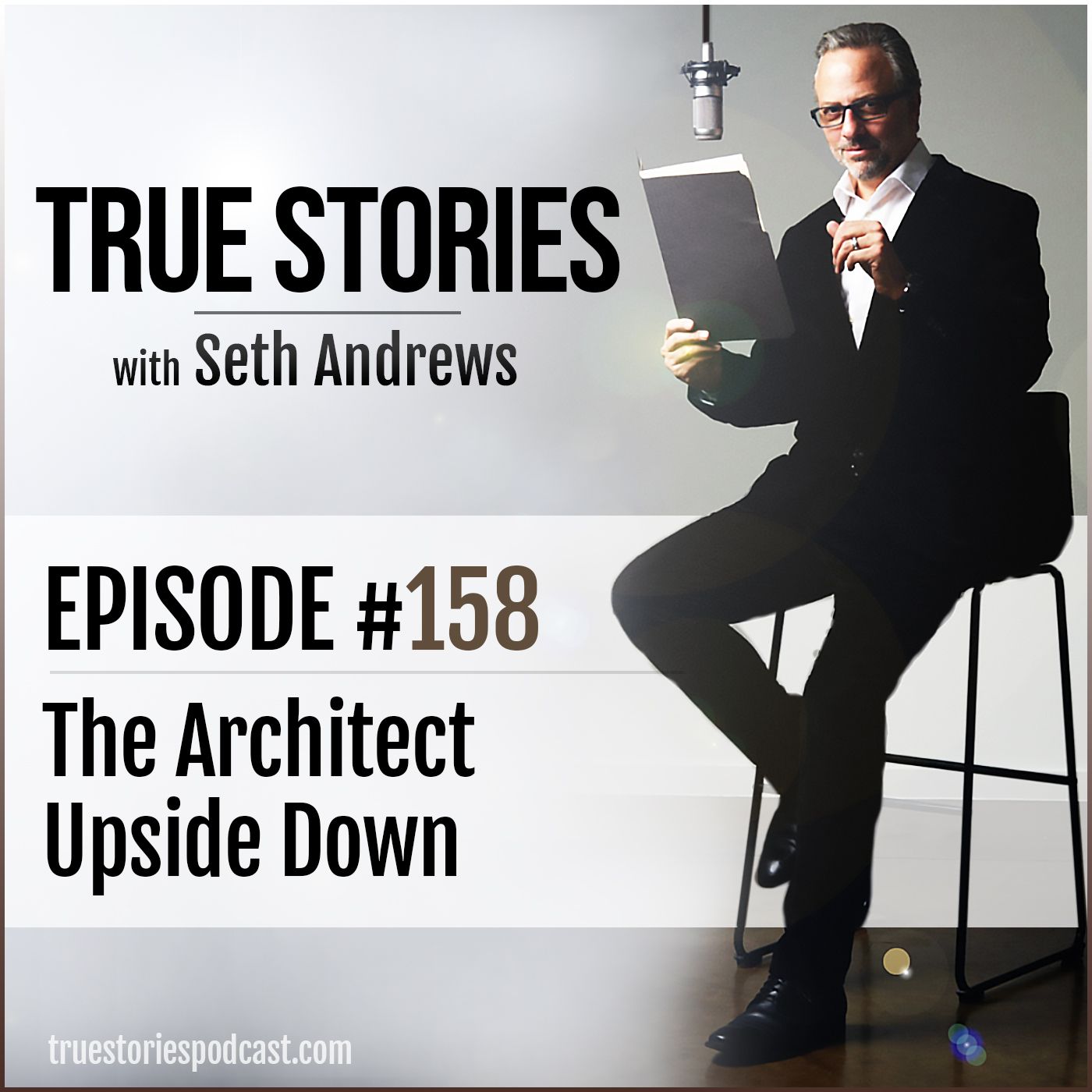 True Stories #158 - The Architect Upside Down