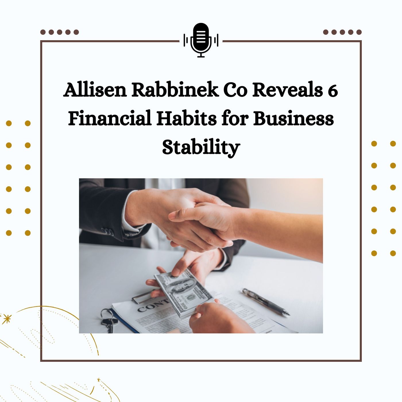 Allisen Rabbinek Co Reveals 6 Financial Habits for Business Stability