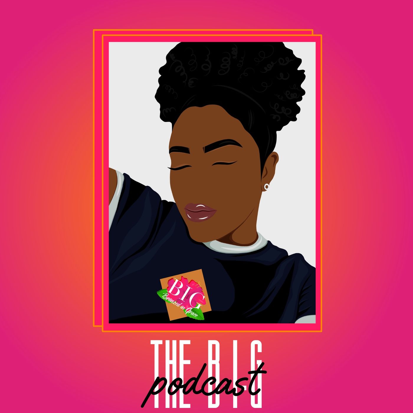 B.I.G the Podcast cover art