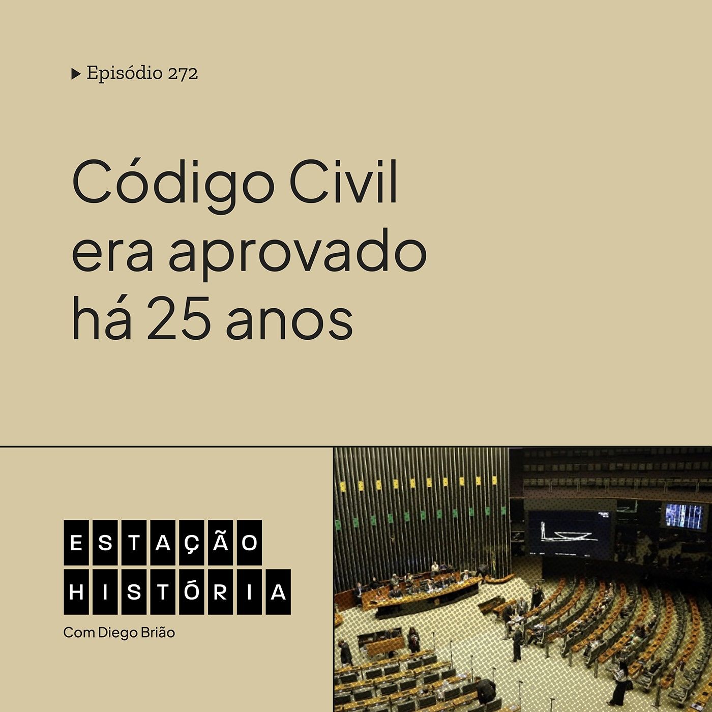 272 | Código Civil era aprovado há 25 anos