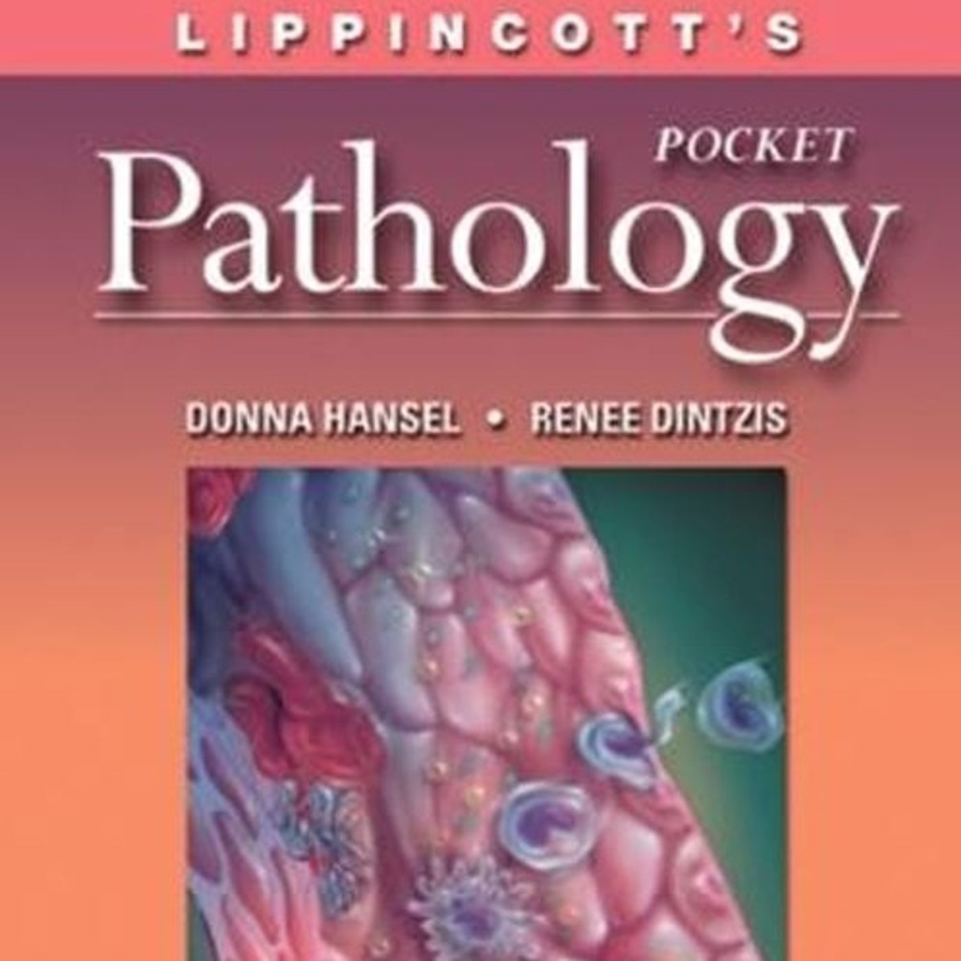 Lippincott's Pocket Pathology