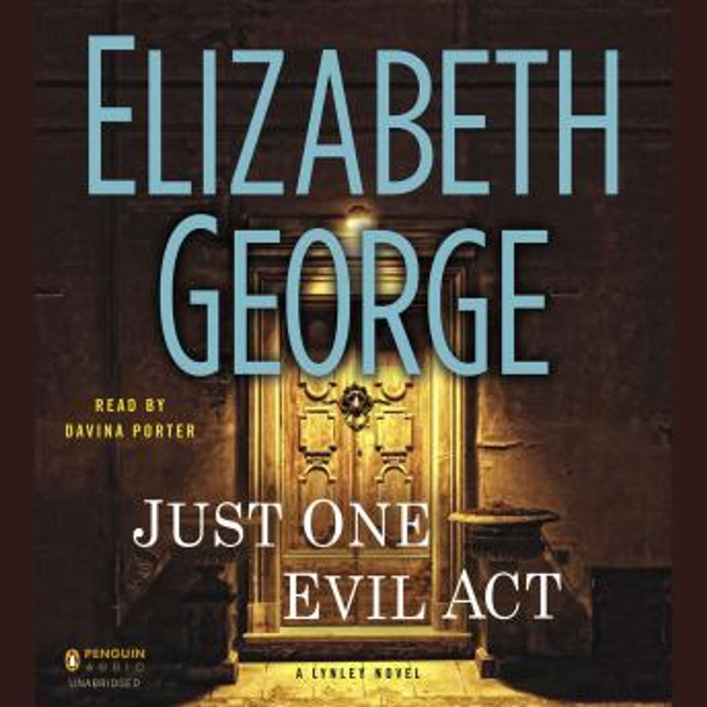 Just One Evil Act: A Lynley Novel by Elizabeth George episode artwork