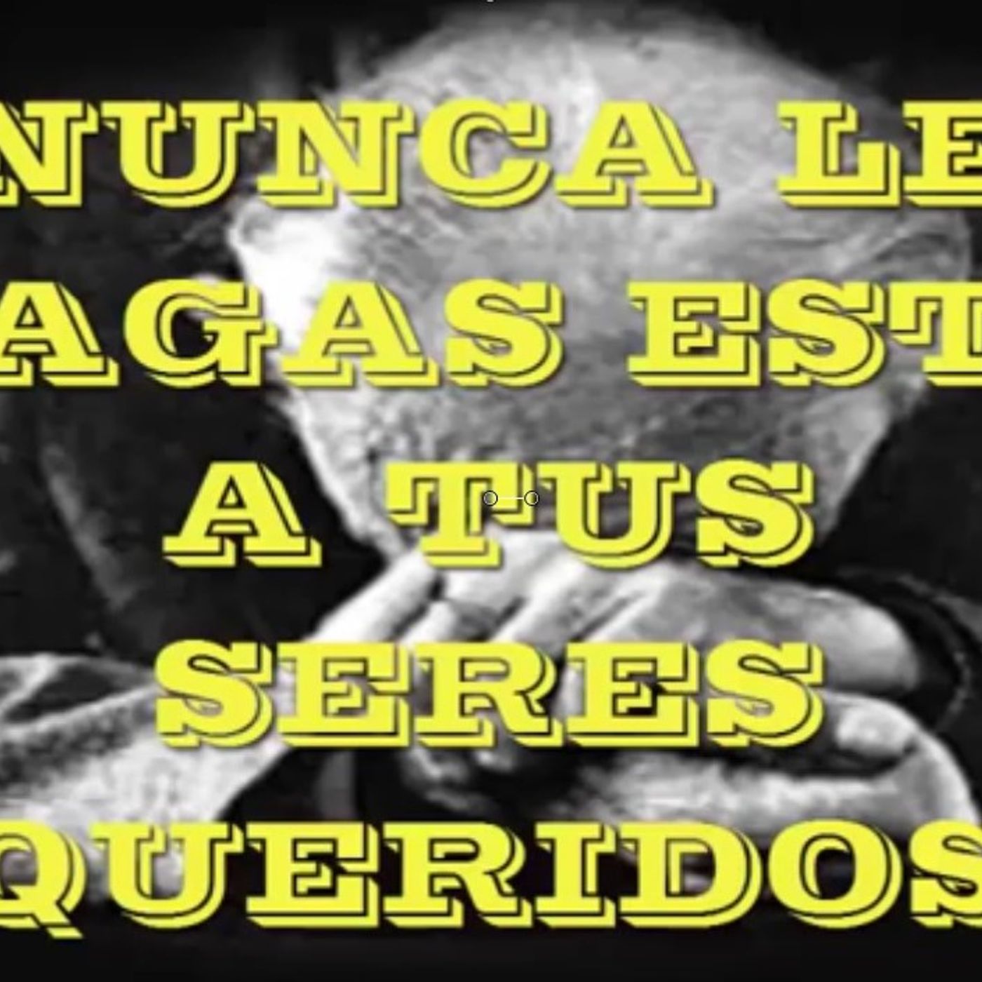 No le hagas esto a tus seres queridos / Reflexiones cristianas episode artwork