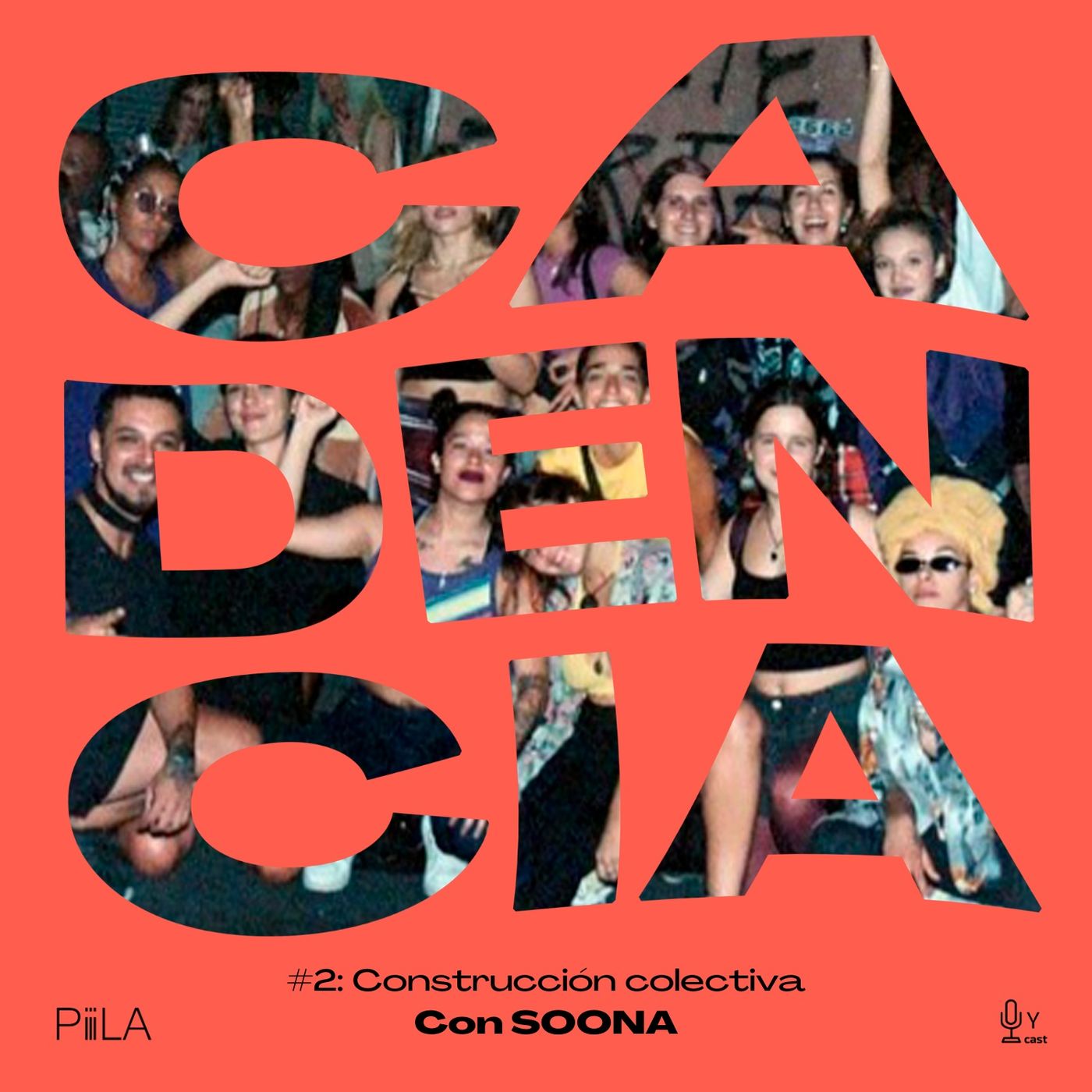 Cadencia, un podcast de PiiiLA